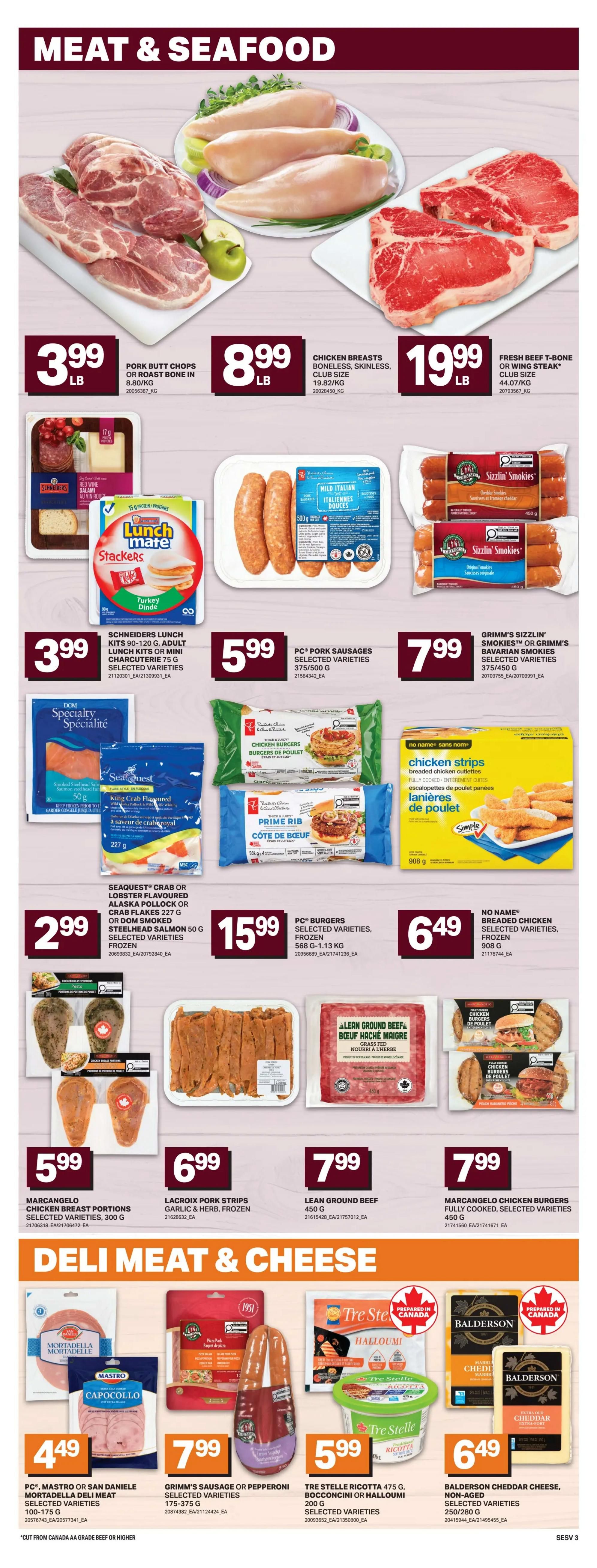 Freshmart Weekly Flyer Specials, Page 6. This page features Meat & Seafood and Deli Meat & Cheese. Meat and seafood deals include Pork Butt Chops or Roast Bone In for $3.99/lb, Chicken Breasts Boneless, Skinless for $8.99/lb, and Fresh Beef T-Bone or Wing Steak for $19.99/lb. Also available are Schneiders Lunch Kits or Mini Charcuterie for $3.99, PC Pork Sausages for $5.99, and Grimm's Sizzlin' Smokies or Grimm's Bavarian Smokies for $7.99. Seaquest Crab or Lobster Flavoured Pollock or Crab Flakes for $2.99, and Seaquest Dom Smoked Steelhead Salmon for $2.99. PC Burgers for $15.99 and No Name Breaded Chicken Strips for $6.49. Marcangelo Chicken Breast Portions for $5.99, Lacroix Pork Strips for $6.99, Lean Ground Beef for $6.99, and Marcangelo Chicken Burgers for $7.99. Deli Meat & Cheese specials include PC Mastro or San Daniele Mortadella Deli Meat for $4.49, Grimm's Sausage or Pepperoni for $7.99, Tre Stelle Ricotta or Bocconcini or Halloumi for $5.99, and Balderson Cheddar Cheese for $6.49.