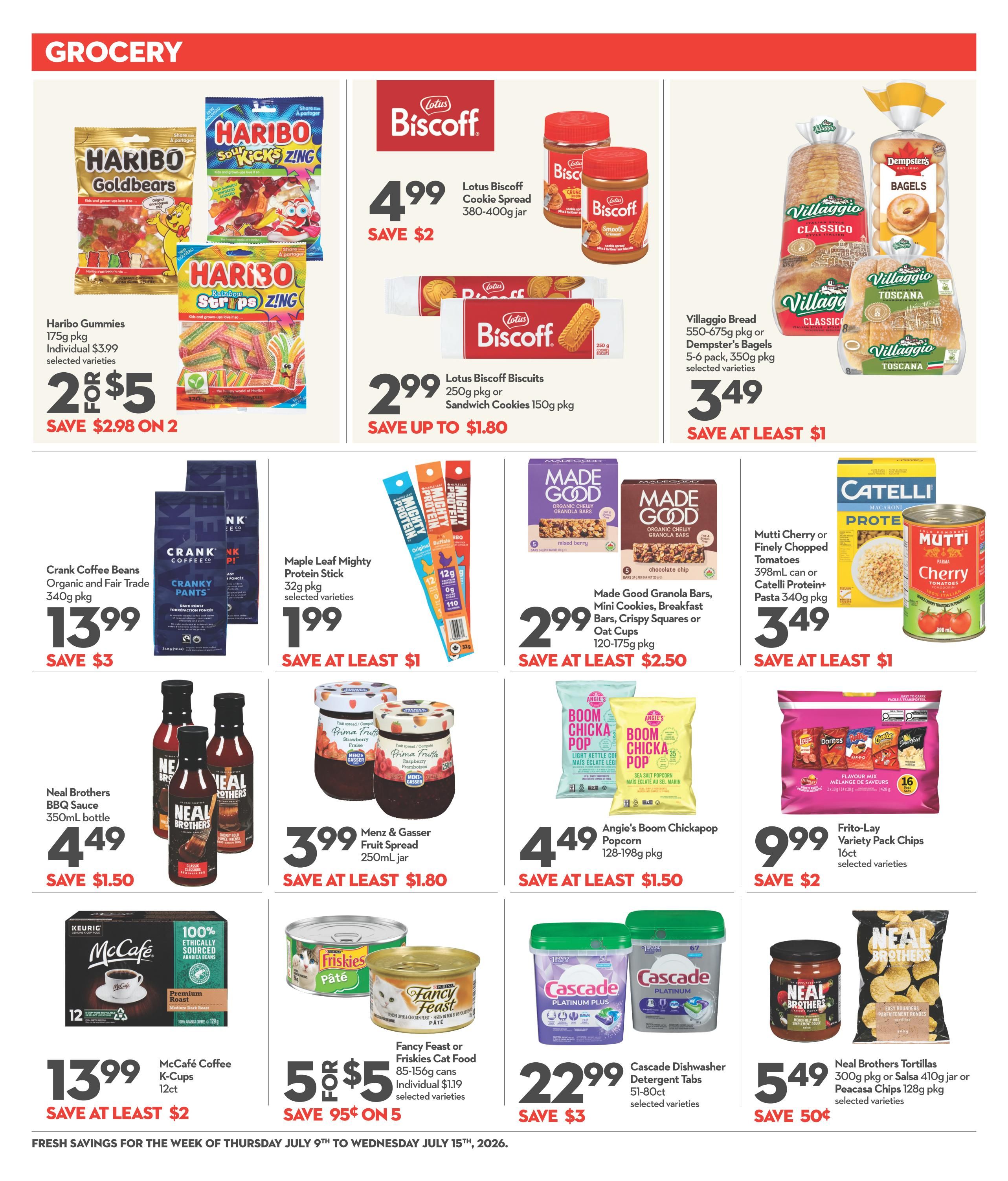 Garden Foods weekly flyer specials page 6, featuring a variety of grocery items. Haribo Goldbears and Sour Kicks Zing are 2 for $5. Lotus Biscoff Cookie Spread is $4.99 per jar, and Lotus Biscoff Biscuits or Sandwich Cookies are $2.99 per package, saving up to $1.80. Villaggio Bread or Dempster's Bagels are $3.49. Crank Coffee Beans are $13.99, saving $3. Maple Leaf Mighty Protein Sticks are $1.99, saving at least $1. Made Good Granola Bars, Mini Cookies, Breakfast Bars, Crispy Squares or Oat Cups are $2.99, saving up to $2.50. Catelli pasta and Mutti Cherry or Finely Chopped Tomatoes are $3.49. Neal Brothers BBQ Sauce is $4.49, saving $1.50. Menz & Gasser Fruit Spread is $3.99, saving at least $1.80. Angie's Boom Chickapop Popcorn is $4.49, saving at least $1.50. Frito-Lay Variety Pack Chips are $9.99, saving $2. McCafé Coffee K-Cups are $13.99, saving at least $2. Fancy Feast or Friskies Cat Food cans are 5 for $5, saving 95 cents on 5. Cascade Dishwasher Detergent Tabs are $22.99, saving $3. Neal Brothers Tortillas or Peacasa Chips are $5.49, saving 50 cents.