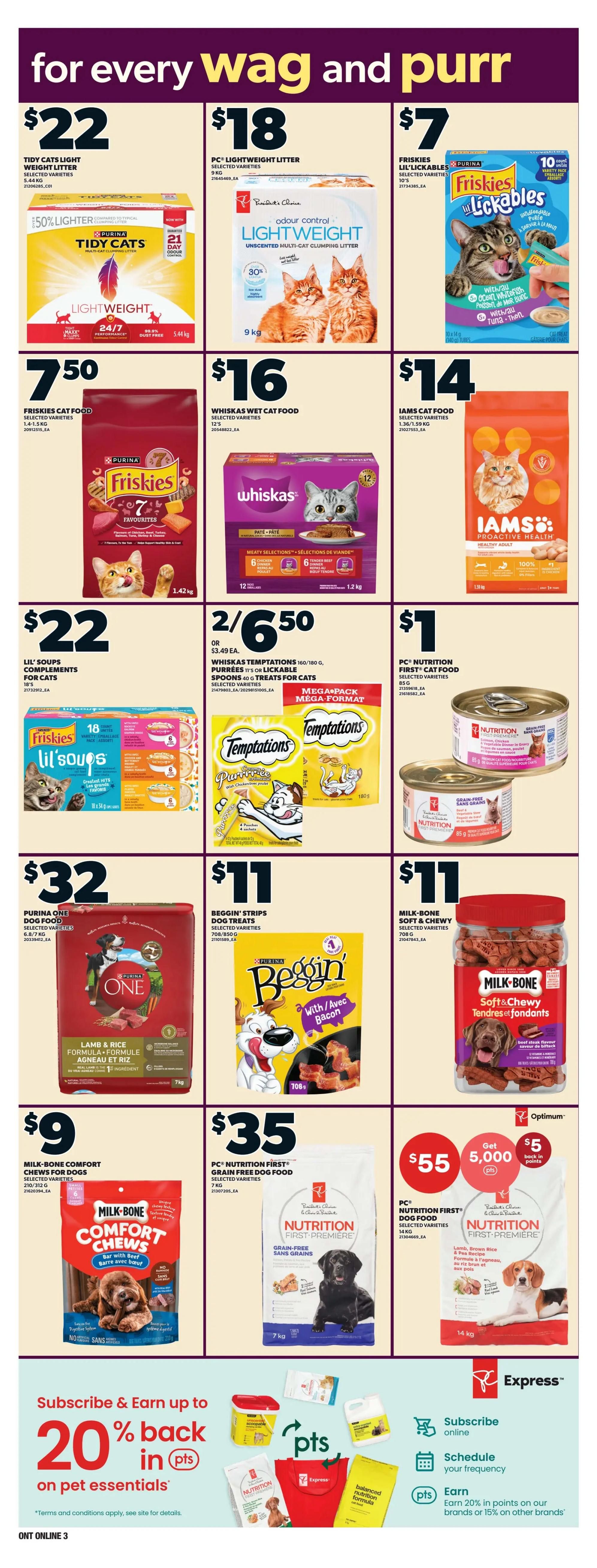 Loblaws weekly flyer specials page 8 features a variety of pet food and supplies. Top row includes Tidy Cats Light Weight Litter for $22, PC Lightweight Litter for $18, and Friskies Lil' Lickables for $7. Second row showcases Friskies Cat Food for $7.50, Whiskas Wet Cat Food for $16, and Iams Cat Food for $14. Third row features Lil' Soups Complements for Cats for $22, Whiskas Temptations Purr-ees or Lil' Squeezes treats for 2 for $6.50, and PC Nutrition First Cat Food for $1. Fourth row displays Purina One Dog Food for $32, Beggin' Strips Dog Treats for $11, and Milk-Bone Soft & Chewy dog treats for $11. Bottom row includes Milk-Bone Comfort Chews for $9, PC Nutrition First Grain Free Dog Food for $35, and another PC Nutrition First Dog Food for $55, with an offer to get 5,000 Optimum points back in points. The bottom section promotes subscribing and earning up to 20% back in points on pet essentials, with options to subscribe online, schedule frequency, and earn points on specific brands or other brands.