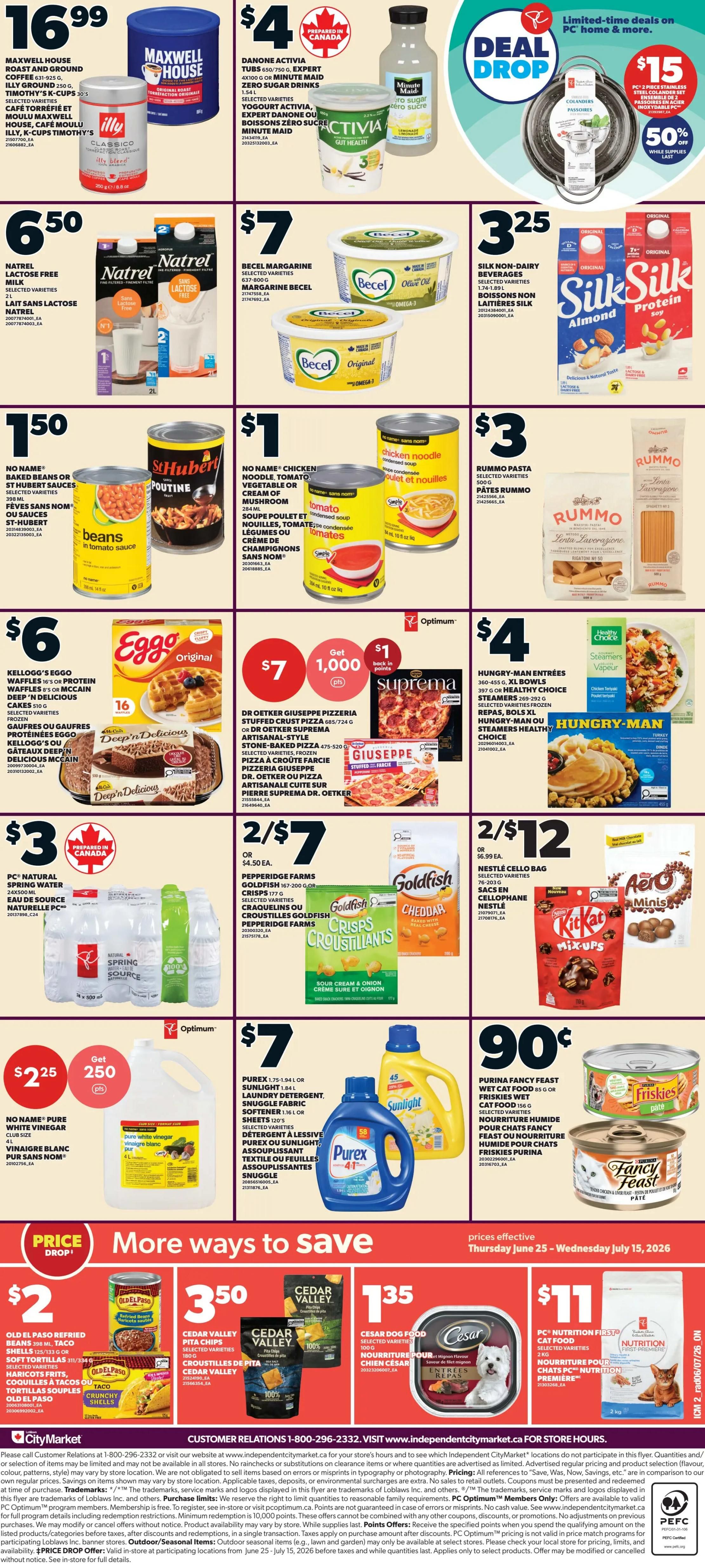 Loblaws weekly flyer specials page 3 features a variety of deals. Maxwell House coffee is $16.99. Danone Activia yogurt and Minute Maid zero sugar drinks are $4. A PC 2-piece stainless steel colander set is on sale for $15 with 50% off. Natrel lactose-free milk is $6.50. Becel margarine is $7. Silk non-dairy beverages are $3.25. No Name baked beans are $1.50. St. Hubert poutine is also $1.50. No Name chicken noodle soup and tomato soup are $1 each. Rummo pasta is $3. Eggo waffles are $6. Dr. Oetker Giuseppe Pizzeria or Stone-baked pizza is $7 and includes a $1 reward in PC Optimum points. PC Natural Spring Water 24x500mL is $3. Pepperidge Farms Goldfish crackers are 2 for $7. Nestlé cello bag snacks are 2 for $12. Purex laundry detergent, Snuggle fabric softener, and Sunlight dish soap are $7. Purina Fancy Feast wet cat food is 90 cents. The 'More Ways to Save' section includes Old El Paso refried beans or taco shells for $2, Cedar Valley pita chips for $3.50, Cesar dog food for $1.35, and PC Nutrition First cat food for $11.11. Prices are effective Thursday June 25 to Wednesday July 15, 2026.