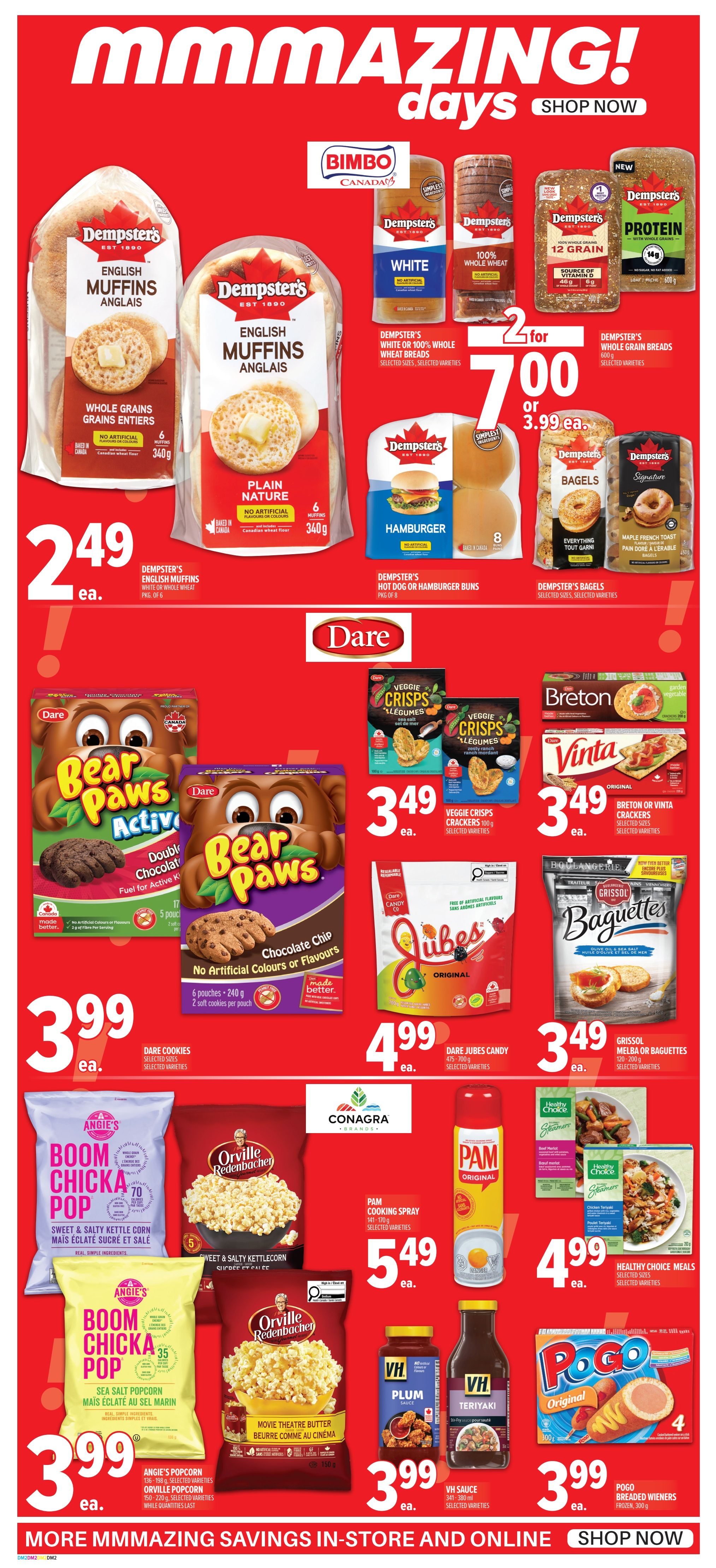 Metro Ontario weekly flyer specials page 2 features Dempster's English Muffins (Whole Grains or Plain Nature) for $2.49 each. Dempster's White or 100% Whole Wheat Bread is 2 for $7.00 or $3.99 each. Dempster's Whole Grain Breads are also available. Dempster's Hot Dog or Hamburger Buns are shown. Dempster's Bagels (Everything) are featured. Dare Bear Paws cookies (Active or Chocolate Chip) are $3.99 each. Dare Veggie Crisps Crackers are $3.49 each. Breton or Vinta Crackers are $3.49 each. Dare Jubes Candy is $4.99 each. Grissol Melba or Baguettes are $3.49 each. Angie's Boom Chicka Pop (Sweet & Salty Kettle Corn or Sea Salt) and Orville Redenbacher Popcorn (Sweet & Salty Kettlecorn or Movie Theatre Butter) are $3.99 each. Conagra brands include Pam Cooking Spray for $5.49 and Healthy Choice Meals for $4.99. VH Sauce (Plum or Teriyaki) is $3.99 each. Pogo Breaded Wieners are $3.99 each.