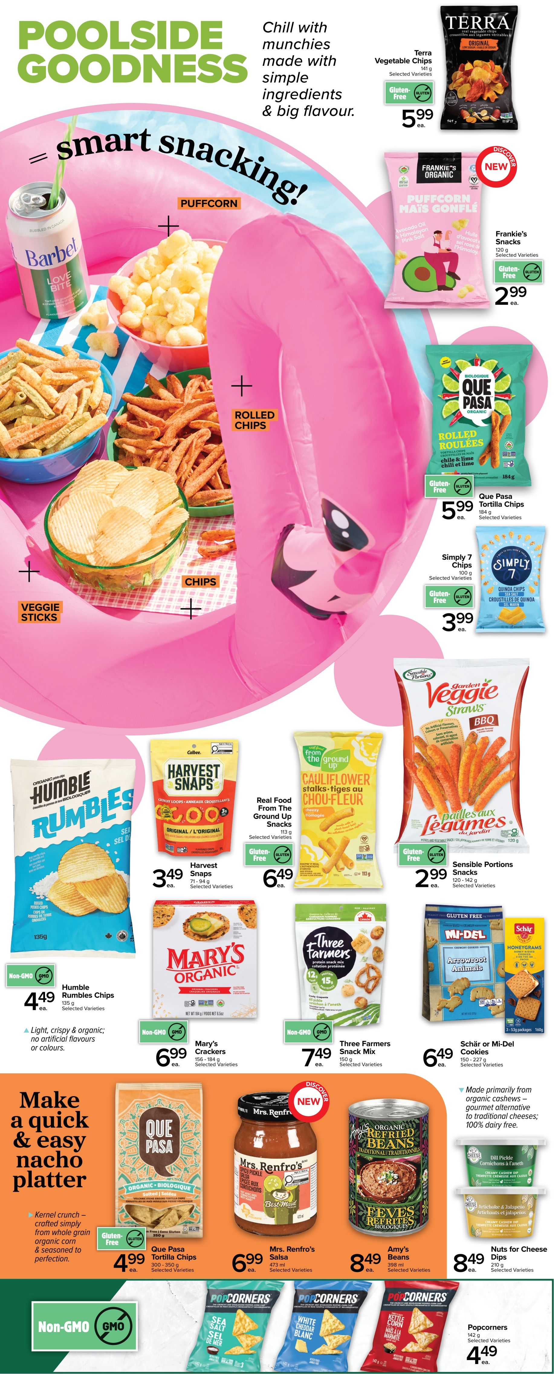 Metro Ontario flyer, Page 5: Poolside Goodness smart snacking featuring a variety of chips and snacks. Includes Terra Vegetable Chips for $5.99, Frankie's Organic Puffcorn for $2.99, Que Pasa Tortilla Chips for $5.99, and Simply 7 Quinoa Chips for $3.99. Also featured are Humble Rumbles Chips for $4.49, Harvest Snaps for $3.49, Real Food From The Ground Up Cauliflower Snacks for $6.49, and Sensible Portions Veggie Straws for $2.99. Additional items include Mary's Organic Crackers for $6.99, Three Farmers Snack Mix for $7.49, and Schär Mi-Del Cookies for $6.49. The page also promotes making a quick and easy nacho platter with Que Pasa Tortilla Chips for $4.99, Mrs. Renfro's Salsa for $6.99, and Amy's Organic Refried Beans for $8.49. Finally, Popcorners are available for $4.49 and Nuts for Cheese Dips for $8.49.