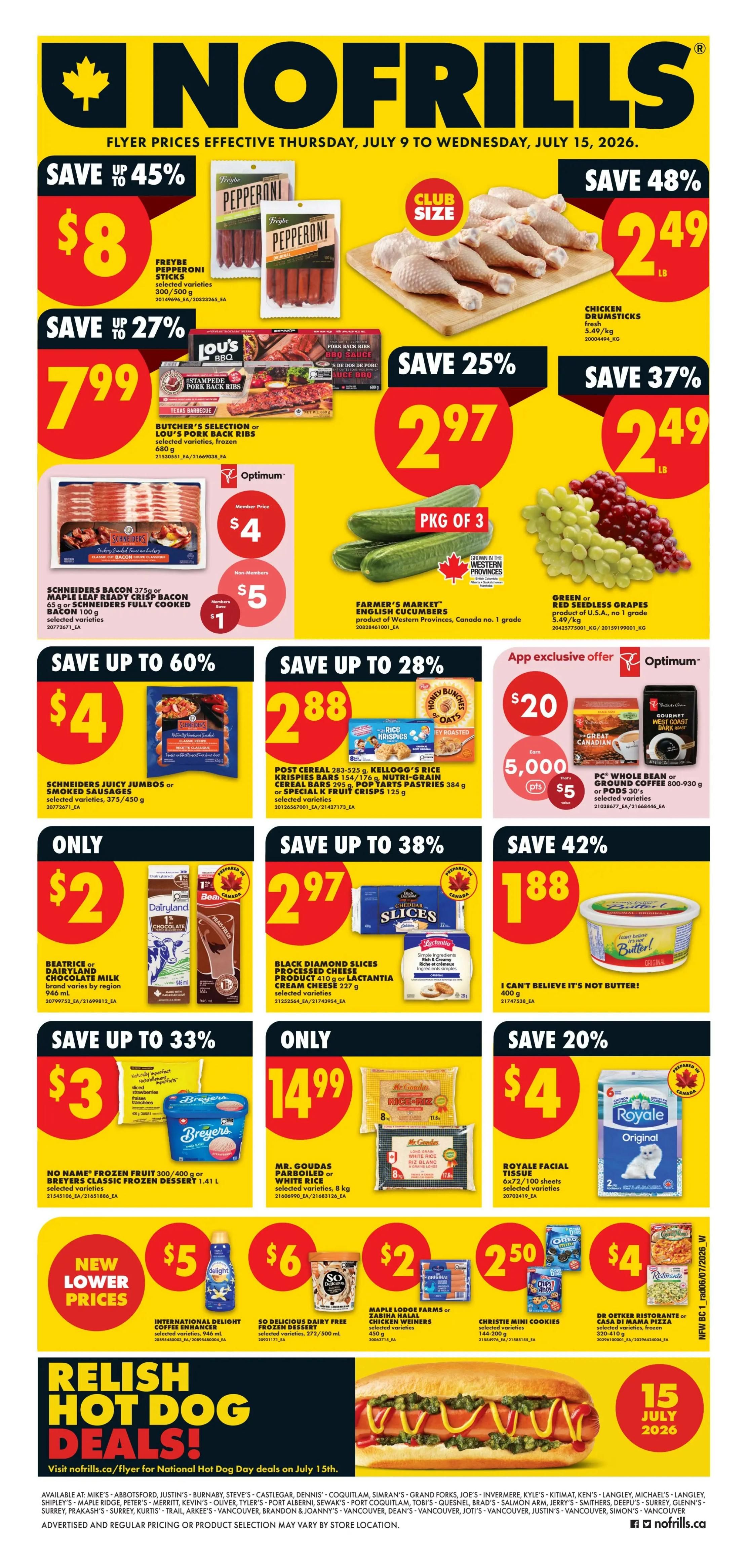 No Frills weekly flyer specials page 1 features hot dog deals for National Hot Dog Day on July 15th. Maple Leaf Top Dogs, Schneiders Regular Wieners, Red Hots with Red Hot Sauce, or Mina Halal Chicken Wieners (selected varieties, 375g) are on sale for $2. Schneiders Loaded Juicy Jumbos Cheddar (375g) are on sale for $3. Visit nofrills.ca/flyer for more National Hot Dog Day deals.