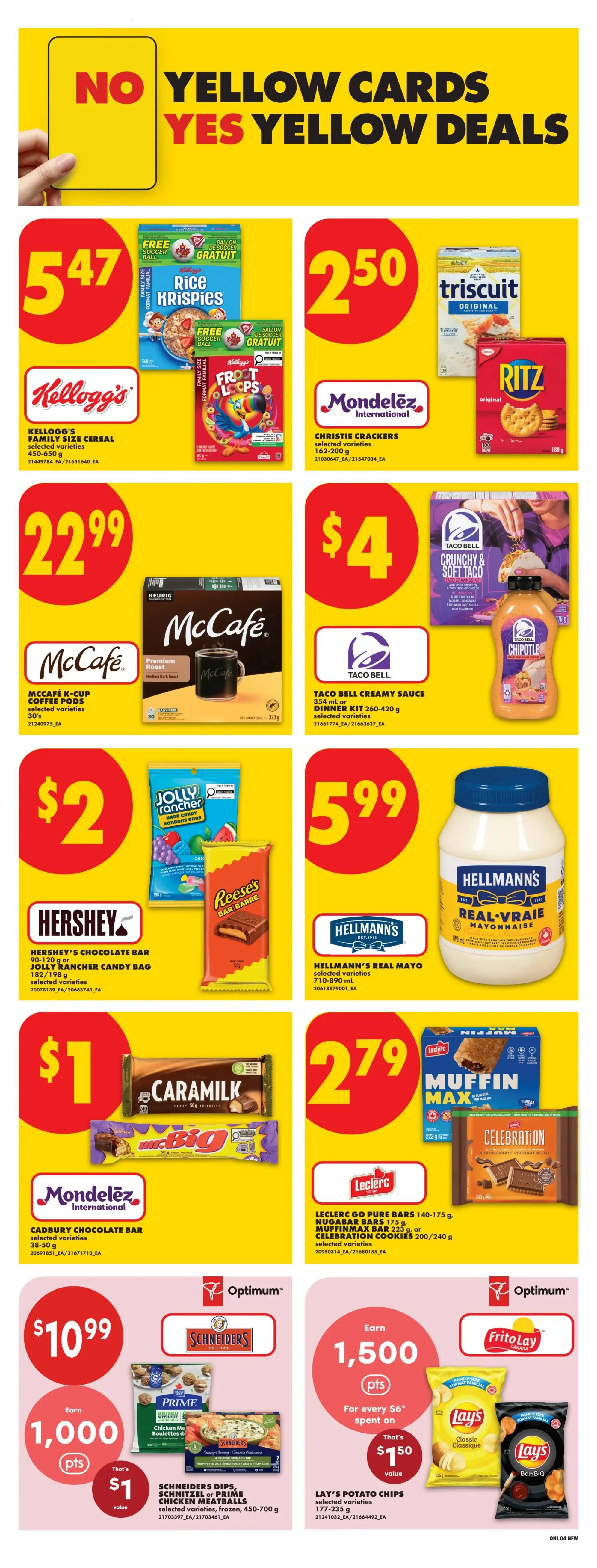 No Frills weekly flyer specials page 10. Featured deals include Kellogg's Family Size Cereal for $5.47, Christie Crackers for $2.50, McCafe K-Cup Coffee Pods for $22.99, and Taco Bell Creamy Sauce or Dinner Kit for $4. Hershey's Chocolate Bars or Jolly Rancher Candy Bags are $2. Hellmann's Real Mayonnaise is $5.99. Caramilk Chocolate Bars or Mr. Big Bars are $1. Leclerc Go Pure Bars, Muffin Max Bars, or Celebration Cookies are $2.79. Earn 1,000 Optimum points with the purchase of Schriders Dips, Schnitzel, or Prime Chicken Meatballs for $10.99, which also has a $1 value offer. Earn 1,500 Optimum points for every $6 spent on Lay's Potato Chips, with a $1.50 value offer.