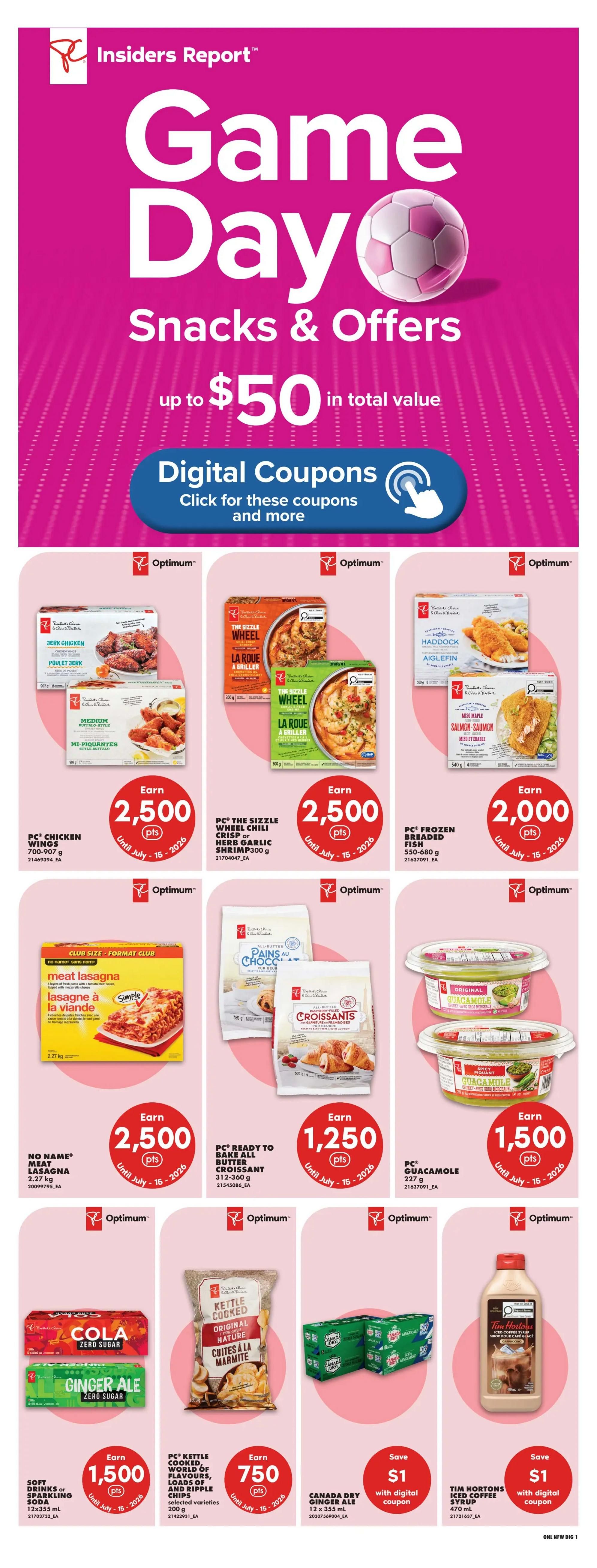 No Frills Weekly Flyer Specials, Page 11. This page features 'Game Day Snacks & Offers' with up to $50 in total value through digital coupons. Offers include: PC Chicken Wings (700-907 g) earn 2,500 Optimum points; PC The Sizzle Wheel Chili Crisp or Herb Garlic Shrimp (300 g) earn 2,500 Optimum points; PC Frozen Breaded Fish (550-680 g) earn 2,000 Optimum points; No Name Meat Lasagna (2.27 kg) earn 2,500 Optimum points; PC Ready to Bake All Butter Croissants (12-13-350 g) earn 1,250 Optimum points; PC Guacamole (227 g) earn 1,500 Optimum points; Soft Drinks or Sparkling Soda (12 x 355 mL) earn 1,500 Optimum points; PC Kettle Cooked Chips (Original or Nature, 200 g) earn 750 Optimum points; Canada Dry Ginger Ale (12 x 355 mL) save $1 with digital coupon; and Tim Hortons Iced Coffee Syrup (472 mL) save $1 with digital coupon. All offers are valid until July 15, 2026.