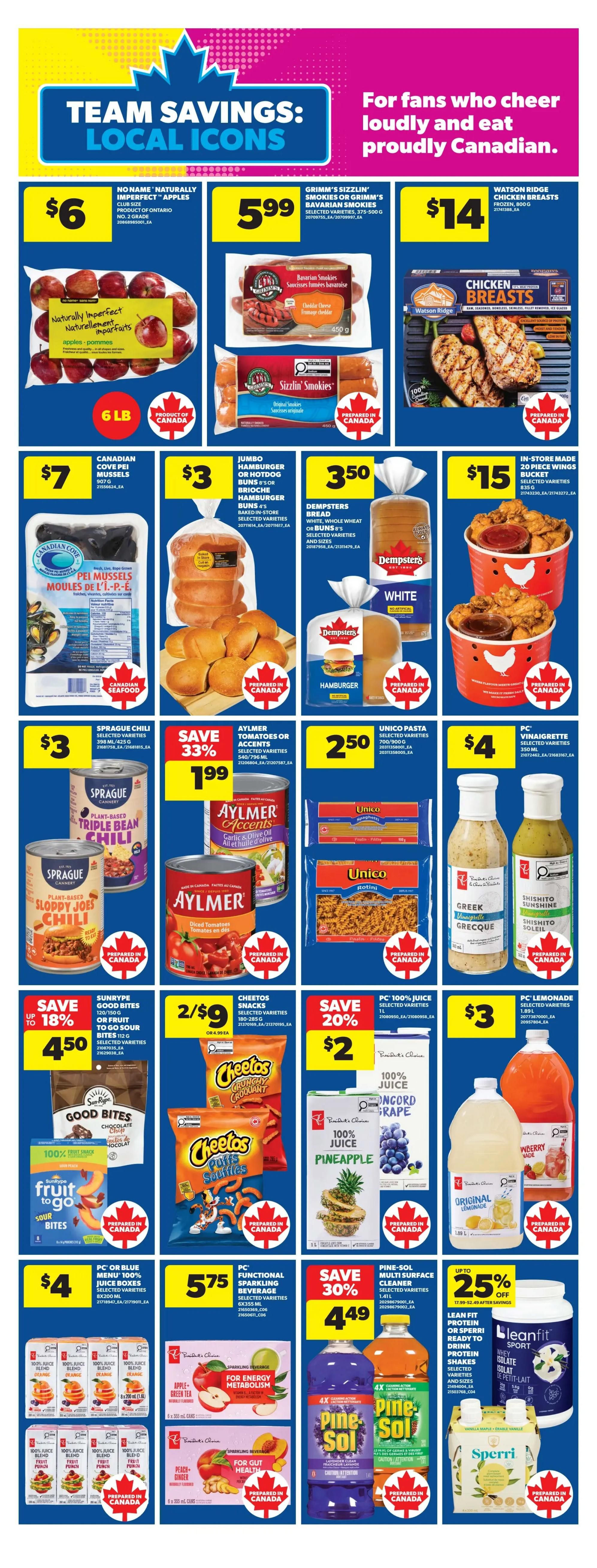 Real Canadian Superstore weekly flyer specials page 11 features 'Team Savings: Local Icons' with deals on Canadian-made products. Get No Name Naturally Imperfect Apples for $6, Grimm's Sizzlin' Smokies or Bavarian Smokies for $5.99, and Watson Ridge Chicken Breasts for $14. Canadian Cove PEI Mussels are $7. Jumbo Hamburger or Hotdog Buns are $3. Dempsters White, Whole Wheat or Buns are $3.50. In-store made 20-piece Wings are $15. Sprague Chili is $3. Aylmer Tomatoes or Accents are on sale for $1.99, save 33%. Unico Pasta is $2.50. PC Vinaigrette is $4. Sunrype Good Bites on Fruit to Go Sour Bites are $4.50, save up to 18%. Cheetos Snacks are 2 for $9. PC 100% Juice is $2, save 20%. PC Lemonade is $3. PC or Blue Menu 100% Juice Boxes are $4. PC Functional Sparkling Beverage for Energy Metabolism or Gut Health are $5.75. Pine-Sol Multi Surface Cleaner is on sale for $4.49, save 30%. Lean Fit Protein Shakes are up to 25% off, starting at $17.99 after savings.