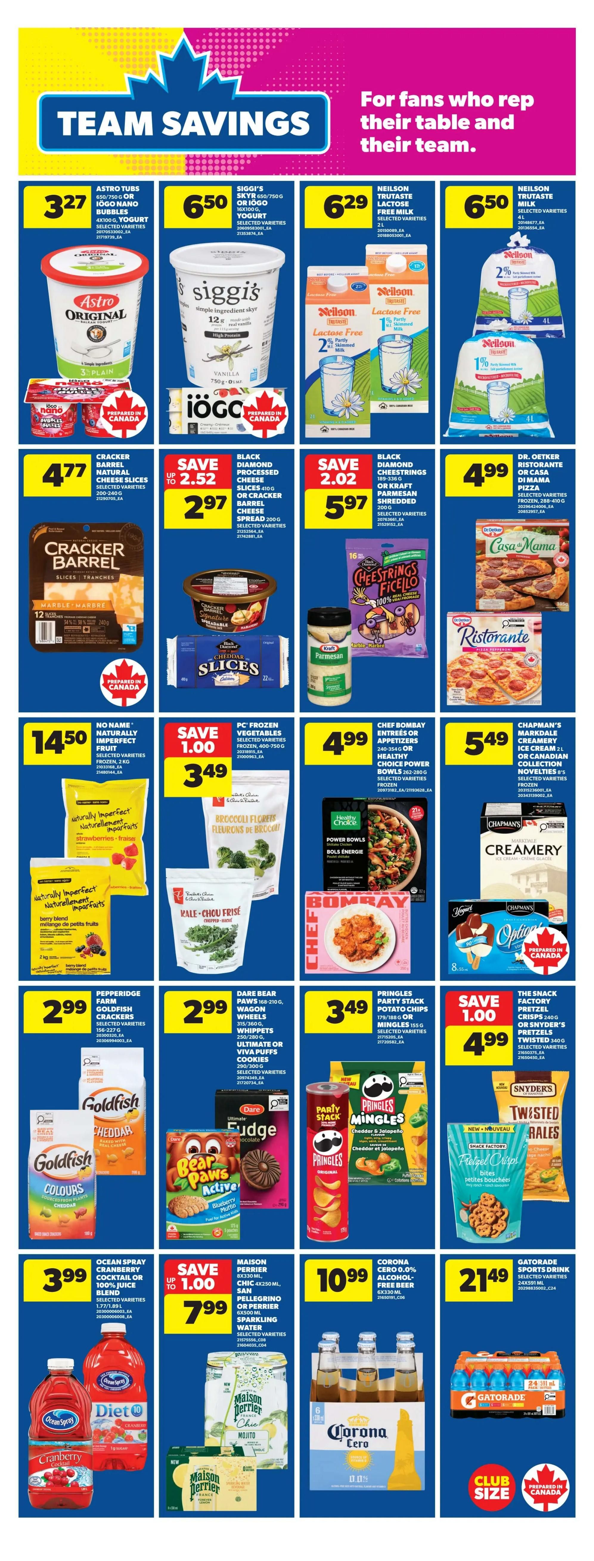 Real Canadian Superstore weekly flyer specials page 25 features 'Team Savings' with deals on various food and beverage items. Top row includes Astro Original yogurt tubs for $3.27, Siggi's Skyr or iögo yogurt for $6.50, and Neilson Trutaste Lactose Free milk in 2L for $6.29 and 4L for $6.50. Second row showcases Cracker Barrel Natural Cheese Slices for $4.77, Black Diamond Processed Cheese Slices or Shredded for $2.97, and Dr. Oetker Ristorante or Casa Mama frozen pizza for $4.99. Other featured items include PC Frozen Vegetables for $3.49, Chef Bombay Entrees or Appetizers for $4.99, and Chapman's Ice Cream novelties for $5.49. Snacks and drinks on sale are Goldfish Colours crackers for $2.99, Dare Bear Paws cookies for $2.99, Pringles Party Stack or Mingle chips for $3.49, and The Snack Factory Pretzel Crisps for $4.99. Beverages include Ocean Spray Cranberry Cocktail or 100% Juice Blend for $3.99, Maison Perrier or San Pellegrino sparkling water for $7.99, Corona Cero 0.0% Alcohol-Free Beer 6x330mL for $10.99, and Gatorade Sports Drink 24x591mL for $21.49.