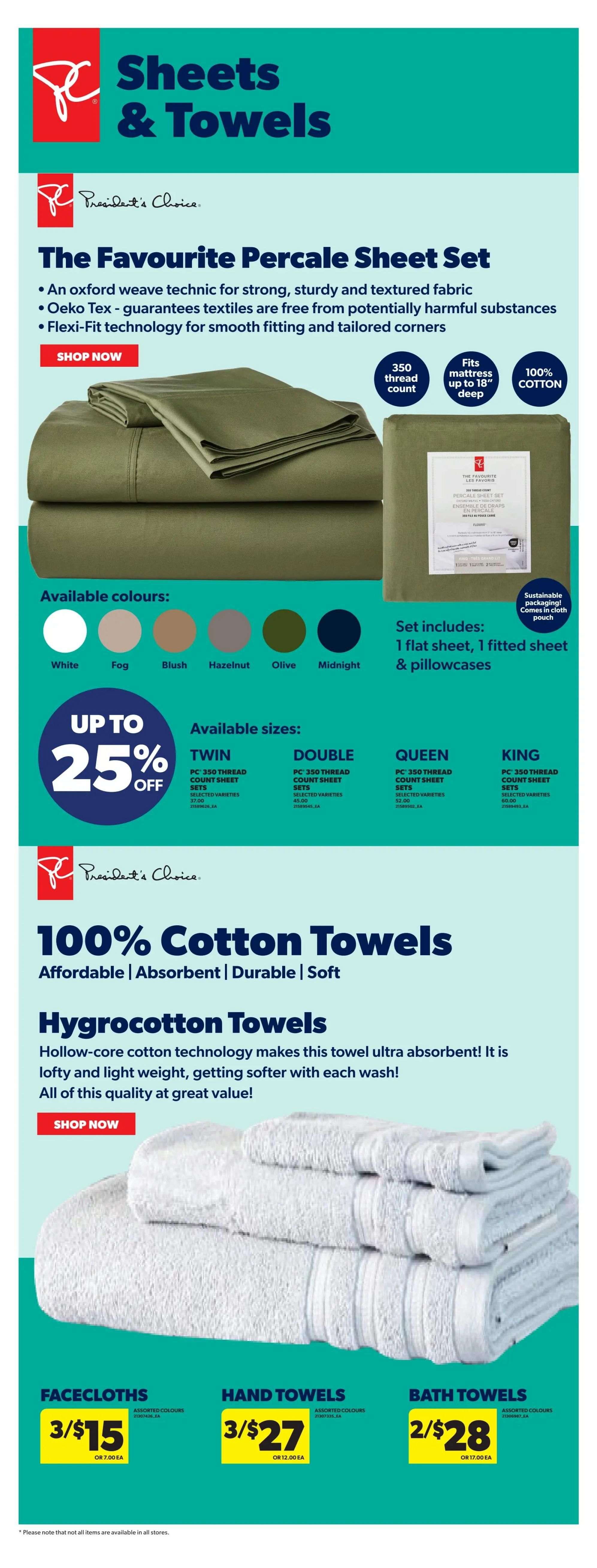 Real Canadian Superstore flyer page 36 features President's Choice The Favourite Percale Sheet Set, available in White, Fog, Blush, Hazelnut, Olive, and Midnight colours. This sheet set offers an oxford weave, Oeko Tex certification, and Flexi-Fit technology, with a 350 thread count and fits mattresses up to 18 inches deep. It includes 1 flat sheet, 1 fitted sheet, and pillowcases. Get up to 25% off. Also featured are President's Choice 100% Cotton Hygrocotton Towels, described as affordable, absorbent, durable, and soft. Prices for towels: Facecloths are 3 for $15 (or $7.00 each), Hand Towels are 3 for $27 (or $12.00 each), and Bath Towels are 2 for $28 (or $17.00 each). Assorted colours are available for all towels.