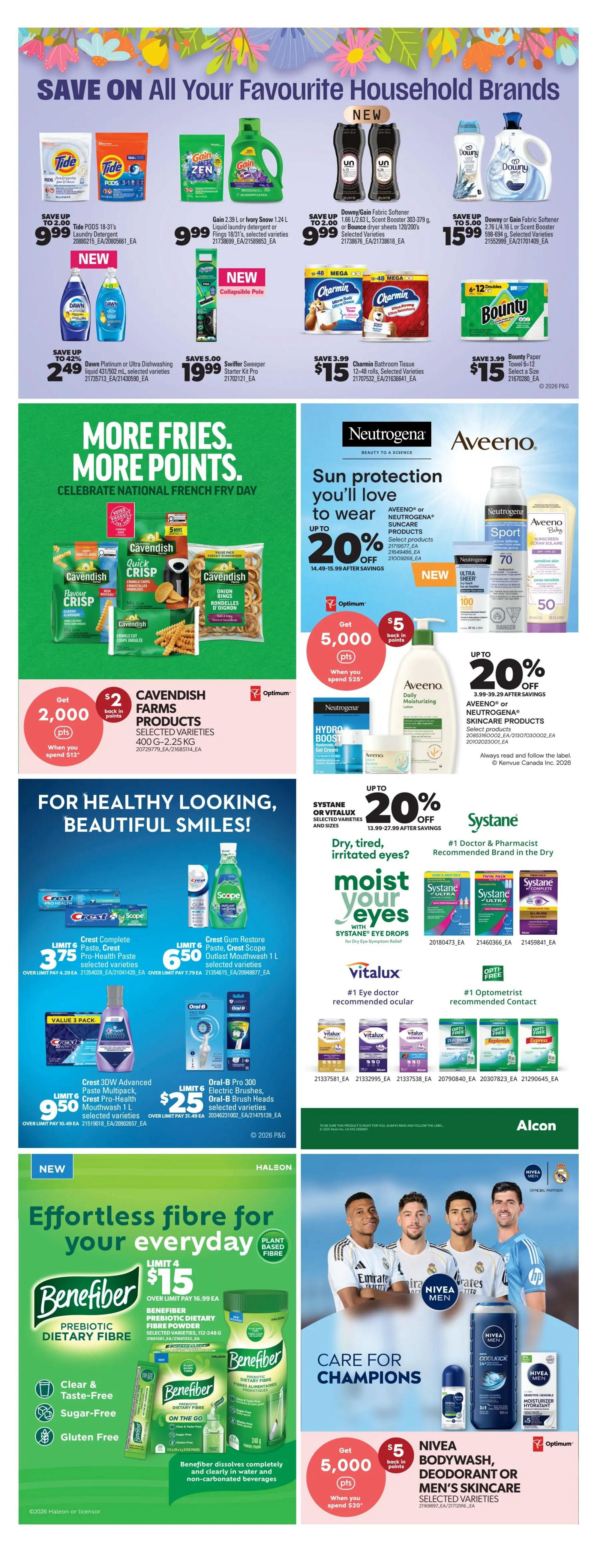 Real Canadian Superstore weekly flyer specials page 40. Save on household brands including Tide Pods 18-31's laundry detergent for $9.99, Gain 2.39 L or Ivory Snow 1.24 L liquid laundry detergent for $9.99, Downy/Gain fabric softener 1.56 L/2.63 L or Bounce dryer sheets 120/200's for $9.99, and Bounty paper towels 6-12 rolls for $15. Also featured are Charmin 12-48 rolls for $15, and Swiffer Sweeper Starter Kit Pro for $5. Celebrate National French Fry Day with Cavendish Farms products, buy $12 worth and get 2,000 Optimum points back. Enjoy sun protection with Aveeno or Neutrogena Suncare products, up to 20% off. Get 5,000 Optimum points ($5 back) when you spend $25 on Aveeno or Neutrogena skincare products. For healthy smiles, Crest Complete or Pro-Health toothpaste multipacks are $3.75, Crest Gum Restore or Scope mouthwash 1 L is $6.50, Crest 3DW Advanced toothpaste multipack or Crest Pro-Health mouthwash 1 L is $9.50, and Oral-B Pro 300 electric toothbrushes or brush heads are $25. For dry, tired, or irritated eyes, save up to 20% on Systane or Vitalux eye drops. Also featured are Vitalux eye drops and contact lens solutions. Effortless fibre for your everyday with Benefiber Prebiotic Dietary Fibre Powder, limit 4 for $15. Care for champions with Nivea Bodywash, Deodorant or Men's Skincare, get 5,000 Optimum points ($5 back) when you spend $20.