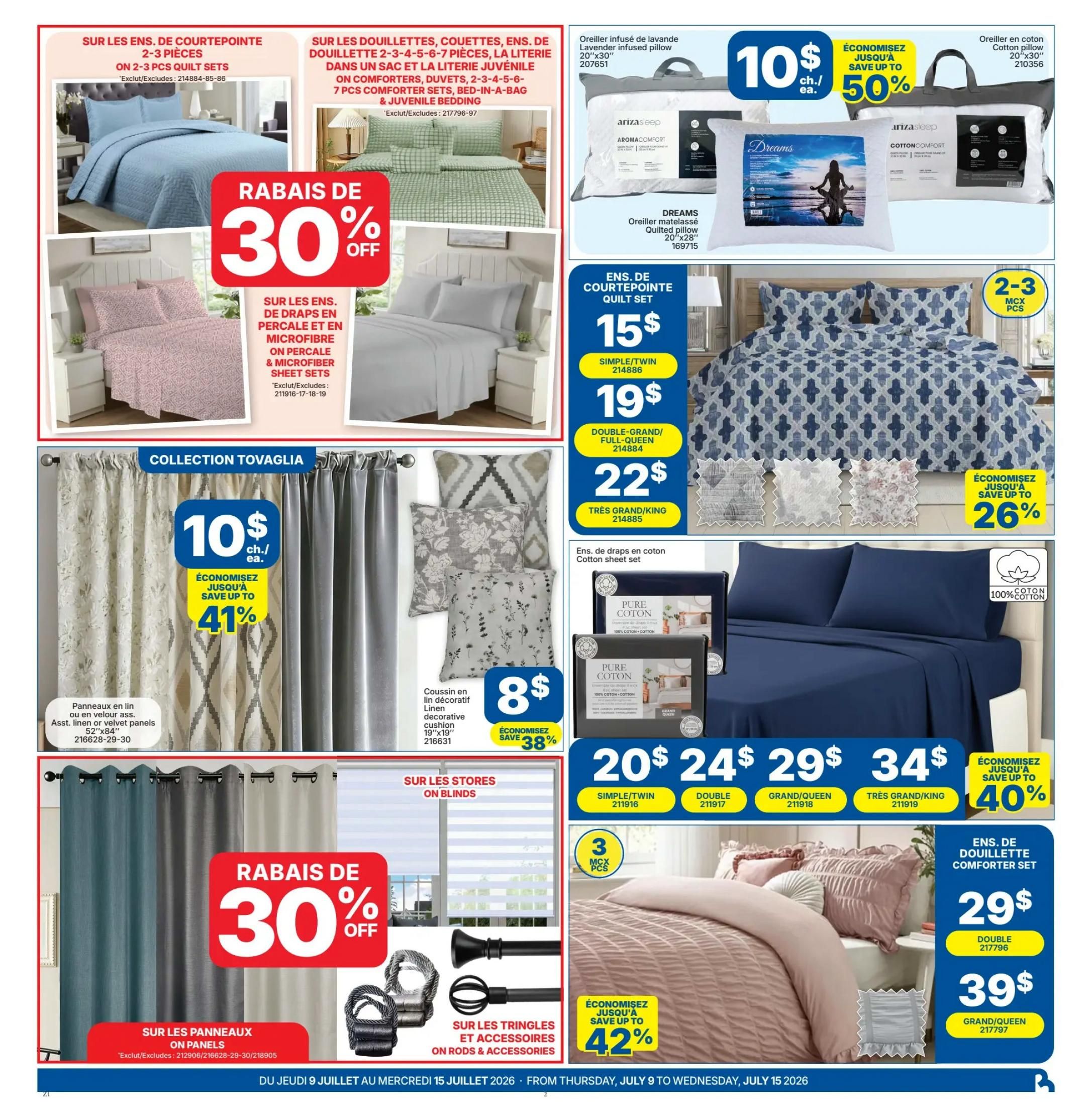 Rossy Weekly Flyer Specials Page 2 features a variety of home decor items. Save 30% on 2-3 piece quilt sets, available in pink or blue. Also, save 30% on percale and microfiber sheet sets. Discover 'Collection Tovaglia' linen or velvet curtain panels, priced at $10 each, with savings up to 41%. Decorative linen cushions measuring 19'x19' are on sale for $8, saving 38%. Explore blinds and rod/accessory sets. On the right side, find lavender-infused and cotton pillows for $10 each. 'Dreams' quilted pillows are also available. 'Ens. de Courtepointe' quilt sets are $15 for Simple/Twin and $19 for Double/Grand/Queen. Save up to 26% on 2-3 piece quilt sets. 100% cotton sheet sets are priced at $20 for Simple/Twin, $24 for Double, $29 for Grand/Queen, and $34 for Très Grand/King, with savings up to 40%. Finally, 'Ens. de Douillette' comforter sets are $29 for Double and $39 for Grand/Queen.