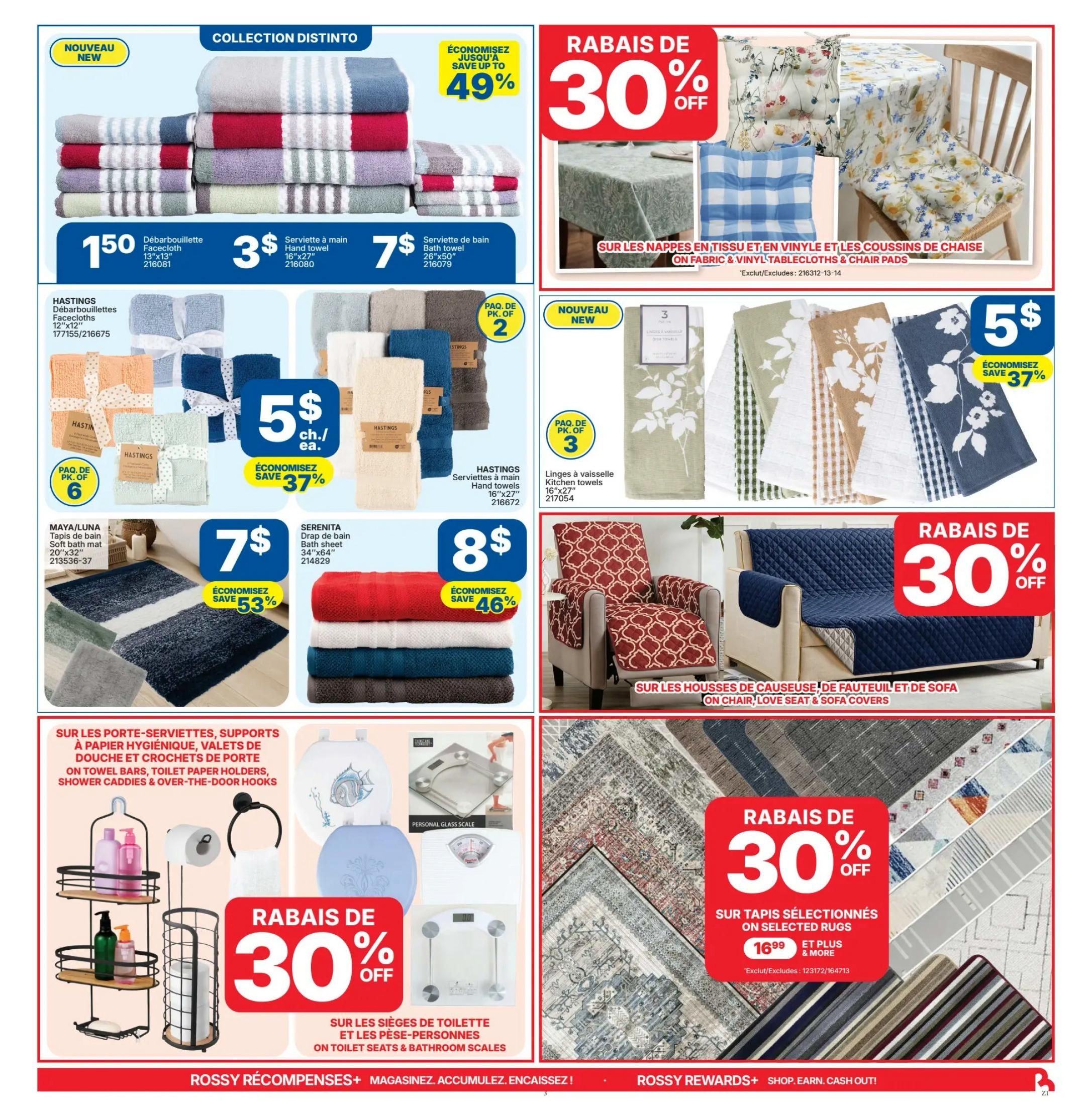 Rossy Weekly Flyer Specials Page 3 features a collection of home goods. Top left showcases Collection Distinto towels: Débarbouillette facecloths for $1.50, hand towels for $3, and bath towels for $7. Hastings facecloths are available in packs of 6 for $5, saving 37%. Maya/Luna soft bath mats (20'x32') are $7, saving 53%. Serenita bath sheets (34'x64') are $8, saving 46%. The top right section offers 30% off fabric and vinyl tablecloths and chair pads. Below, new arrival kitchen towels (16'x27') are $5, saving 37%, available in packs of 3. There is also a 30% discount on love seat and sofa covers. The bottom section highlights 30% off towel bars, toilet paper holders, shower caddies, and over-the-door hooks. Additionally, there is a 30% discount on toilet seats and bathroom scales, including personal glass scales. Finally, selected rugs are on sale for $16.99 and up, with a 30% discount.