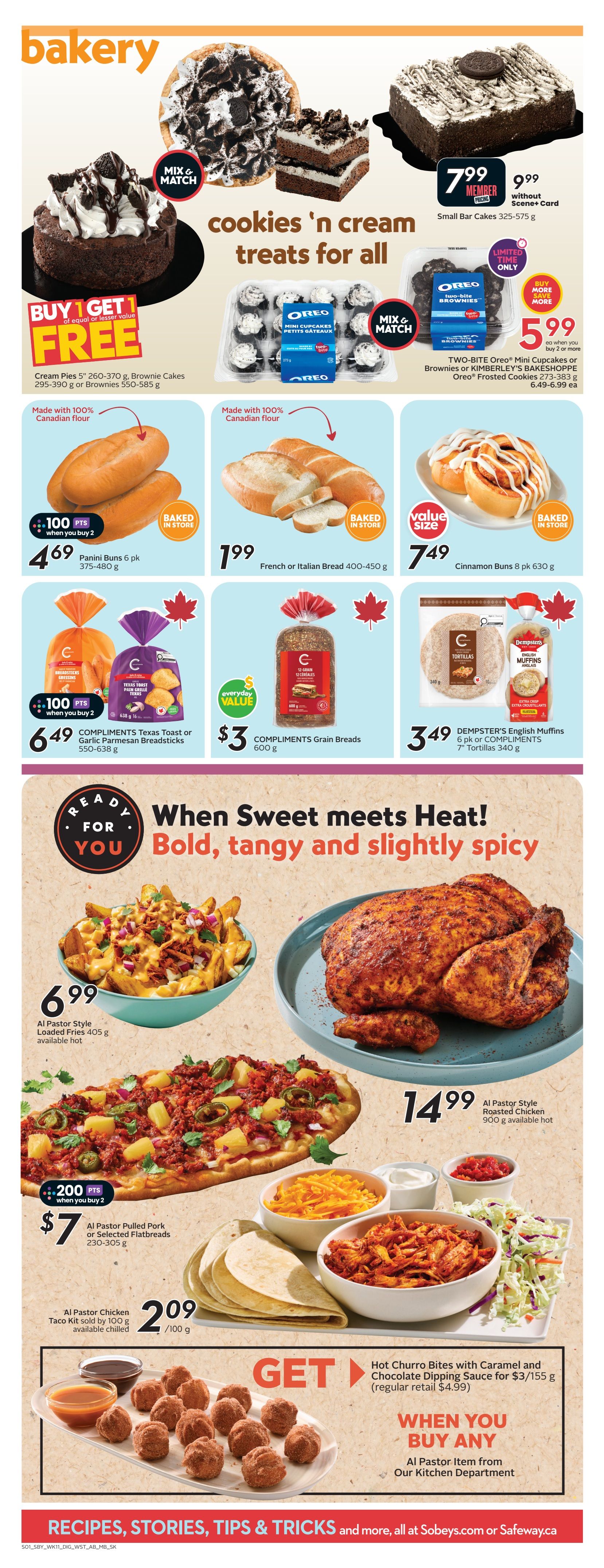 Safeway weekly flyer specials page 9 features bakery items and ready-to-eat meals. Bakery highlights include 'Cookies 'n Cream Treats for All' with Cream Pies, Brownie Cakes, and Brownies on a 'Buy 1 Get 1 Free' offer. Also available are Oreo Mini Cupcakes or Brownies or Kimberley's Bakeshoppe Oreo Frosted Cookies for $5.99 when you buy more, save more. Small Bar Cakes are $7.99 for members and $9.99 without a Scene+ Card. Bread options include Panini Buns 6 pk for $4.69 with 100 points when you buy 2, French or Italian Bread 400-450 g for $1.99, Compliments Grain Breads 600 g for $3, and Compliments Texas Toast or Garlic Parmesan Breadsticks 550-638 g for $6.49 with 100 points when you buy 2. Cinnamon Buns 8 pk are $7.49. Dempster's English Muffins 6 pk or Compliments 7' Tortillas 340 g are $3.49. The 'When Sweet meets Heat! Bold, tangy and slightly spicy' section features Al Pastor Style Loaded Fries for $6.99, Al Pastor Style Roasted Chicken for $14.99 (900 g available hot), Al Pastor Pulled Pork or Selected Flatbreads for $7 with 200 points when you buy 2, and Al Pastor Chicken Taco Kit sold by 100 g for $2.09/100 g. Additionally, get Hot Churro Bites with Caramel and Chocolate Dipping Sauce for $3/155 g (regular retail $4.99) when you buy any Al Pastor item from the Kitchen Department. The page also includes recipes, stories, tips & tricks, and more at Sobeys.com or Safeway.ca.