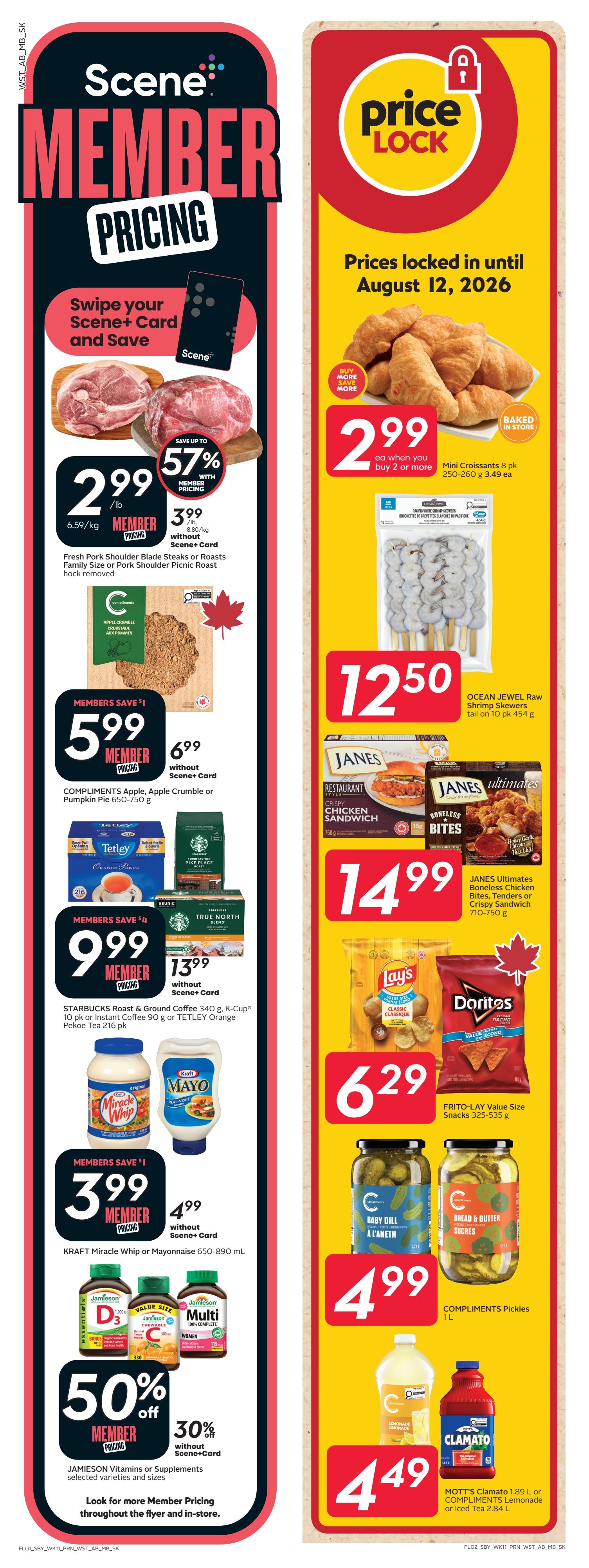 Safeway Manitoba flyer page 2 features Scene+ Member Pricing. Get Fresh Pork Shoulder Blade Steaks or Roasts Family Size or Pork Shoulder Picnic Roast for $2.99/lb with Scene+ Card, save up to 57%. Compliments Apple Crumble or Pumpkin Pie is $5.99 with Scene+ Card, or $6.99 without. Starbucks Roast & Ground Coffee 340 g, K-Cup 10 pk or Instant Coffee 90 g, or Tetley Orange Pekoe Tea 216 pk is $9.99 with Scene+ Card. Kraft Miracle Whip or Mayonnaise 650-890 mL is $3.99 with Scene+ Card. Jamieson Vitamins or Supplements selected varieties and sizes are 50% off with Member Pricing, or 30% off without Scene+ Card. On the right side, Price Lock deals are valid until August 12, 2026. Mini Croissants 8 pk are $2.99 each when you buy 2 or more. Ocean Jewel Raw Shrimp Skewers tail on 10 pk 454 g are $12.50. Janes Ultimates Boneless Chicken Bites, Tenders or Crispy Sandwich 710-750 g are $14.99. Frito-Lay Value Size Snacks 325-535 g, including Lay's Classic and Doritos Nacho Cheese, are $6.29. Compliments Pickles 1 L are $4.99. Mott's Clamato 1.89 L or Compliments Lemonade or Iced Tea 2.84 L are $4.49.