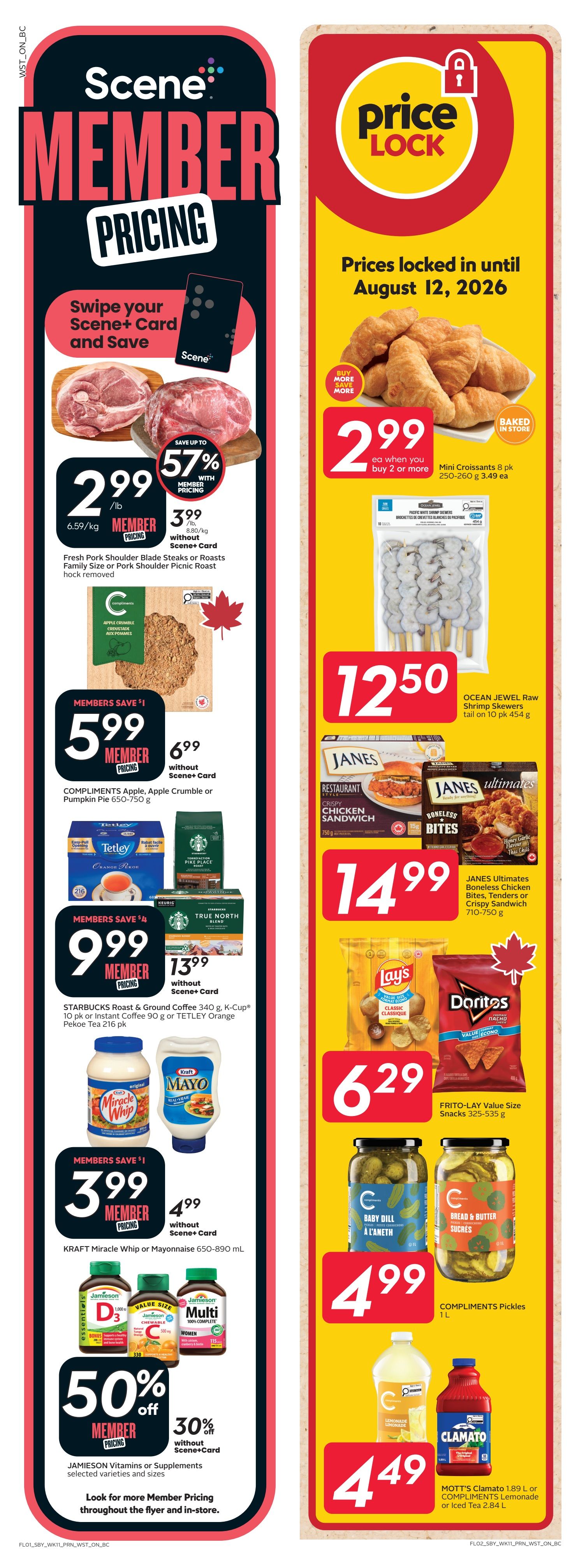 Safeway flyer page 2 featuring Scene+ Member Pricing. On the left, save up to 57% on Fresh Pork Shoulder Blade Steaks or Roasts for $2.99/lb with Scene+ Card, or $3.99/lb without. Compliments Apple Crumble or Pumpkin Pie is $5.99 with Scene+ Card, or $6.99 without. Starbucks Roast & Ground Coffee 340 g, K-Cup 10 pk or Instant Coffee 90 g and Tetley Orange Pekoe Tea 216 pk are $9.99 with Scene+ Card. Kraft Miracle Whip or Mayonnaise 650-890 mL is $3.99 with Scene+ Card, or $4.99 without. Jamieson Vitamins or Supplements selected varieties and sizes are 50% off with Scene+ Card, or 30% off without. On the right, Price Lock deals until August 12, 2026. Mini Croissants 8 pk are $2.99 each when you buy 2 or more. Ocean Jewel Raw Shrimp Skewers tail on 10 pk 454 g are $12.50. Janes Ultimates Boneless Chicken Bites, Tenders or Crispy Sandwich 710-750 g are $14.99. Frito-Lay Value Size Snacks 325-535 g are $6.29. Compliments Pickles 1 L are $4.99. Mott's Clamato 1.89 L or Compliments Lemonade or Iced Tea 2.84 L are $4.49.