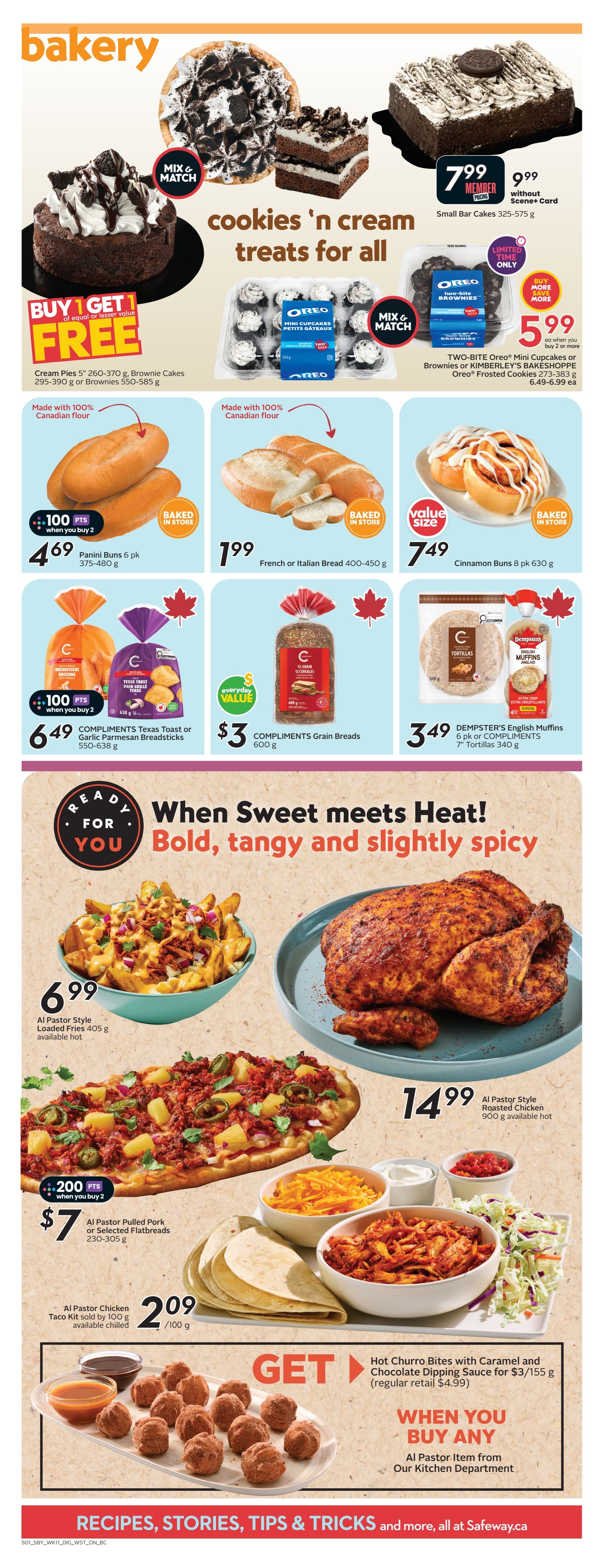 Safeway weekly flyer specials page 9 features bakery and ready-to-eat items. Bakery deals include a Buy 1 Get 1 Free offer on Cream Pies (5' 260-370 g), Brownie Cakes (295-390 g), or Brownies (550-585 g). Also featured are Oreo Mini Cupcakes or Brownies or Kimberley's Bakeshoppe Oreo Frosted Cookies for $5.99 each when you buy 2 or more (6.49-6.99 ea). A Small Bar Cake is $7.99 with member price or $9.99 without. Baked in store items include Panini Buns (6 pk 375-480 g) for $4.69 with 100 points when you buy 2, French or Italian Bread (400-450 g) for $1.99, Cinnamon Buns (8 pk 630 g) for $7.49, COMPLIMENTS Grain Breads (600 g) for $3, and DEMPSTER'S English Muffins (6 pk) or COMPLIMENTS 7' Tortillas (340 g) for $3.49. The 'When Sweet meets Heat!' section offers Al Pastor Style Loaded Fries (405 g) for $6.99, Al Pastor Style Roasted Chicken (900 g) for $14.99, Al Pastor Pulled Pork or Selected Flatbreads (230-305 g) for $7 with 200 points when you buy 2, and Al Pastor Chicken Taco Kit (sold by 100 g) for $2.09/100 g. A special offer: Get Hot Churro Bites with Caramel and Chocolate Dipping Sauce for $3/155 g (regular retail $4.99) when you buy any Al Pastor item from the Kitchen Department.