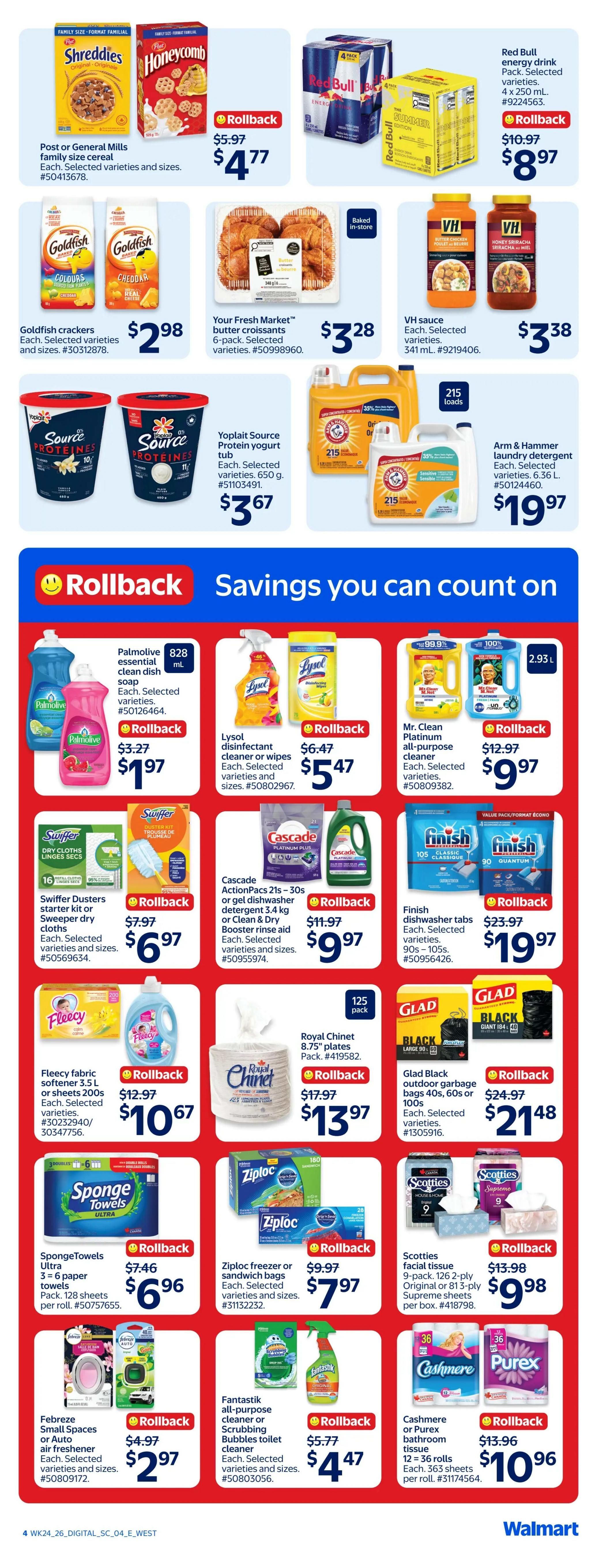 Walmart Canada weekly flyer specials, page 4. Featured Rollback savings include Post or General Mills family size cereal for $4.77, Red Bull energy drink 4-pack for $8.97, and Goldfish crackers for $2.98. Also on sale are Your Fresh Market butter croissants 6-pack for $3.28, VH sauce for $3.38, and Yoplait Source Protein yogurt tubs for $3.67. Arm & Hammer laundry detergent is $19.97. Palmolive essential clean dish soap is $1.97, Lysol disinfectant cleaner or wipes are $5.47, and Mr. Clean Platinum all-purpose cleaner is $9.97. Swiffer Dusters starter kit or Sweeper dry cloths are $6.97. Cascade ActionPacs or Clean & Dry Booster rinse aid is $9.97. Finish dishwasher tabs are $19.97. Fleecy fabric softener or sheets are $10.67. Royal Chinet 8.75' plates 125-pack are $13.97. Glad Black outdoor garbage bags are $21.48. SpongeTowels Ultra 3=6 paper towels are $6.96. Ziploc freezer or sandwich bags are $7.97. Scotties facial tissue 9-pack is $9.98. Febreze Small Spaces or Auto air freshener is $2.97. Fantastik all-purpose cleaner or Scrubbing Bubbles toilet cleaner is $4.47. Cashmere or Purex bathroom tissue 12=36 rolls is $10.96.