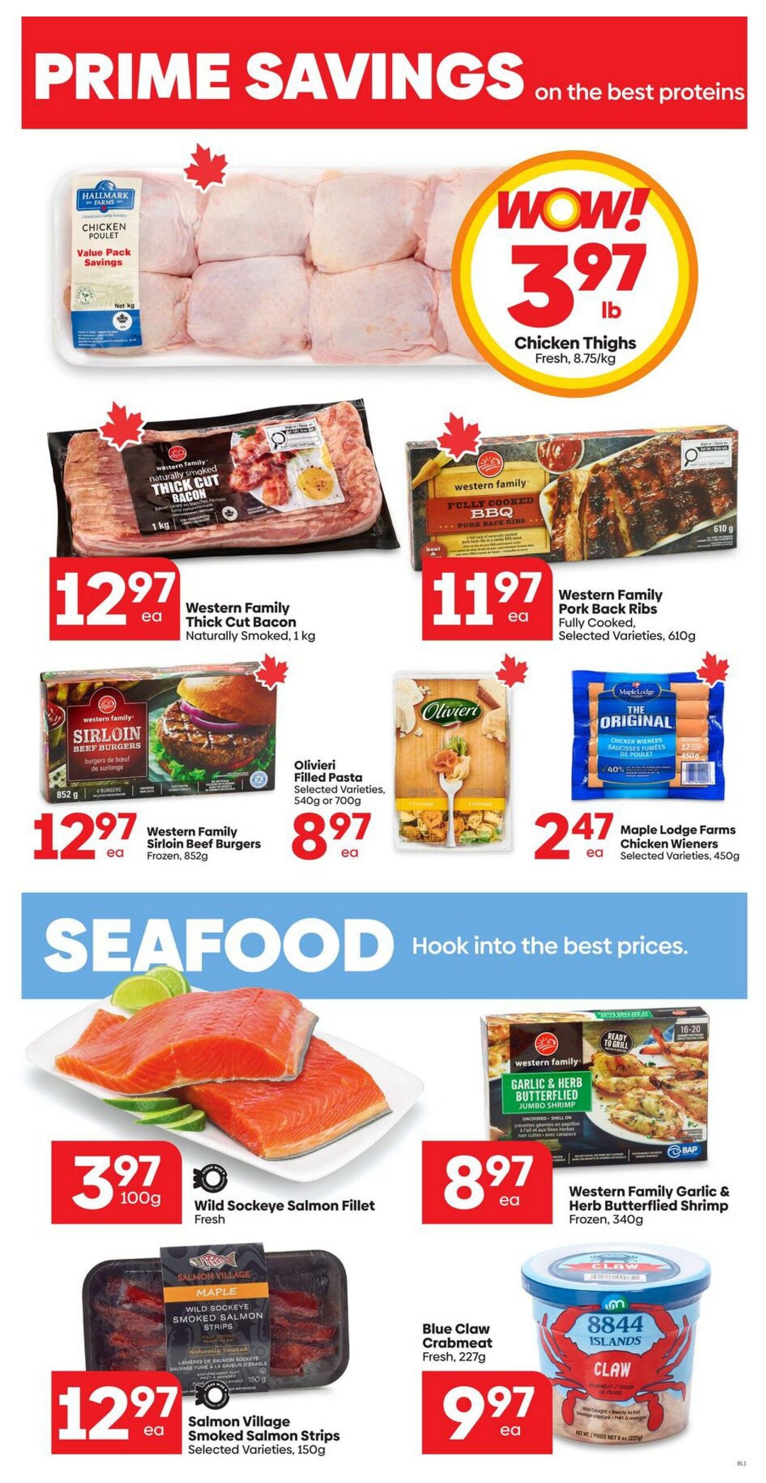 Buy-Low Foods Alberta weekly flyer specials page 3 features prime savings on proteins. Hallmark Farms Chicken Thighs are on sale for $3.97 per lb. Western Family Thick Cut Bacon, naturally smoked, 1 kg, is $12.97. Western Family Pork Back Ribs, fully cooked BBQ, selected varieties, 610g, are $11.97. Western Family Sirloin Beef Burgers, frozen, 852g, are $12.97. Olivieri Filled Pasta, selected varieties, 540g or 700g, is $8.97. Maple Lodge Farms Chicken Wieners, selected varieties, 450g, are $2.47 with a 40% off offer visible. The flyer also highlights seafood specials, including Wild Sockeye Salmon Fillet, fresh, for $3.97 per 100g. Western Family Garlic & Herb Butterflied Shrimp, frozen, 340g, is $8.97. Salmon Village Smoked Salmon Strips, selected varieties, 150g, are $12.97. Blue Claw Crabmeat, fresh, 227g, is $9.97. 8844 Islands Claw Crabmeat is also featured for $9.97.