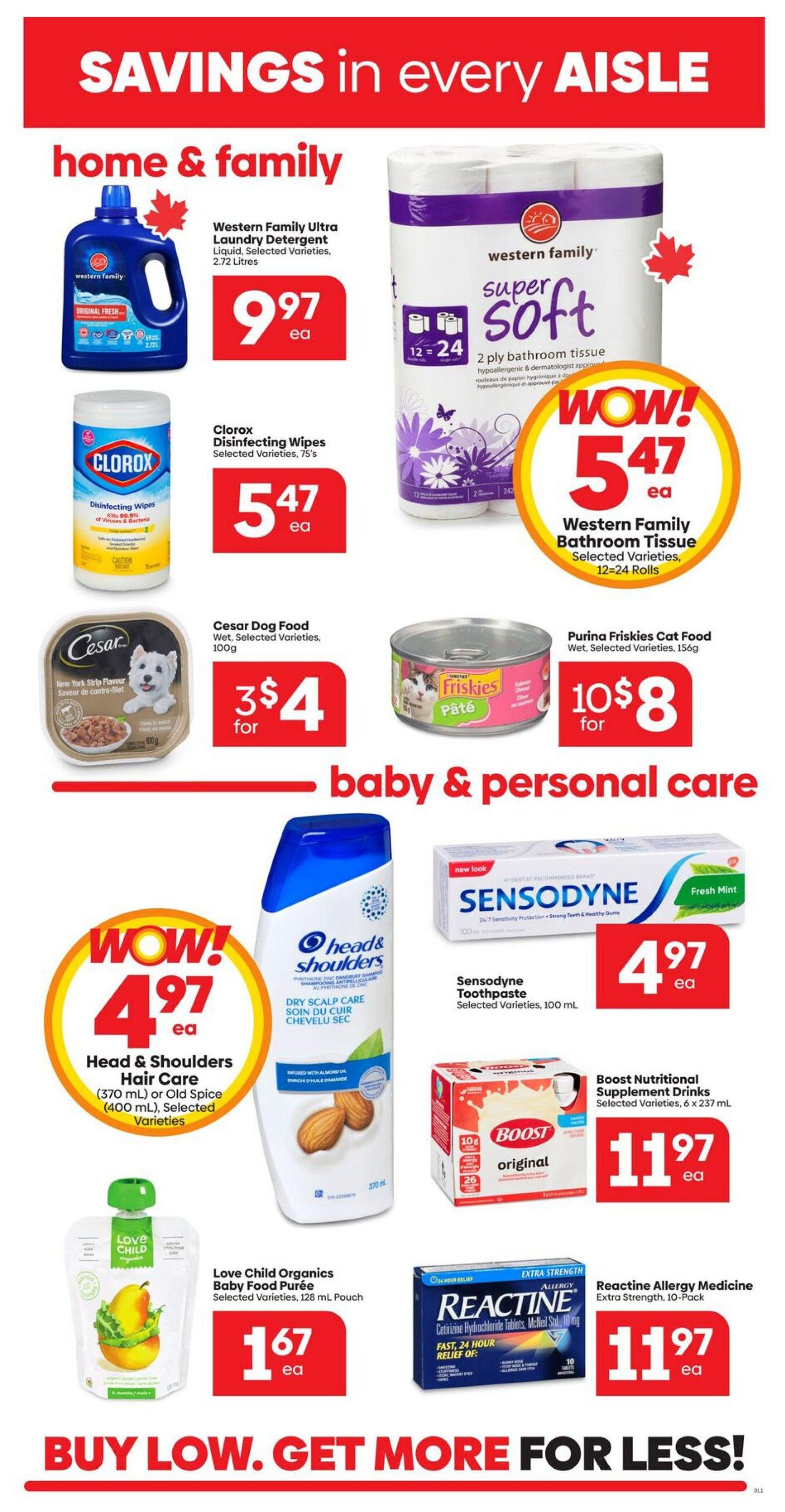 Buy-Low Foods weekly flyer specials page 9 features savings in every aisle. Home & family section includes Western Family Ultra Laundry Detergent, 2.72 Litres for $9.97 each, and Clorox Disinfecting Wipes, 75's, for $5.47 each. Also available is Western Family Super Soft 2-ply bathroom tissue, 12-24 rolls, for $5.47 each. Pet section offers Cesar Dog Food, 100g, 3 for $4, and Purina Friskies Cat Food, 156g, 10 for $8. Baby & personal care section highlights Head & Shoulders Hair Care (370 mL) or Old Spice (400 mL) for $4.97 each. Sensodyne Toothpaste, 100 mL, is $4.97 each. Love Child Organics Baby Food Purée, 128 mL pouch, is $1.67 each. Boost Nutritional Supplement Drinks, 6 x 237 mL, are $11.97 each. Reactine Allergy Medicine Extra Strength, 10-pack, is $11.97 each. The page ends with the slogan BUY LOW. GET MORE FOR LESS!