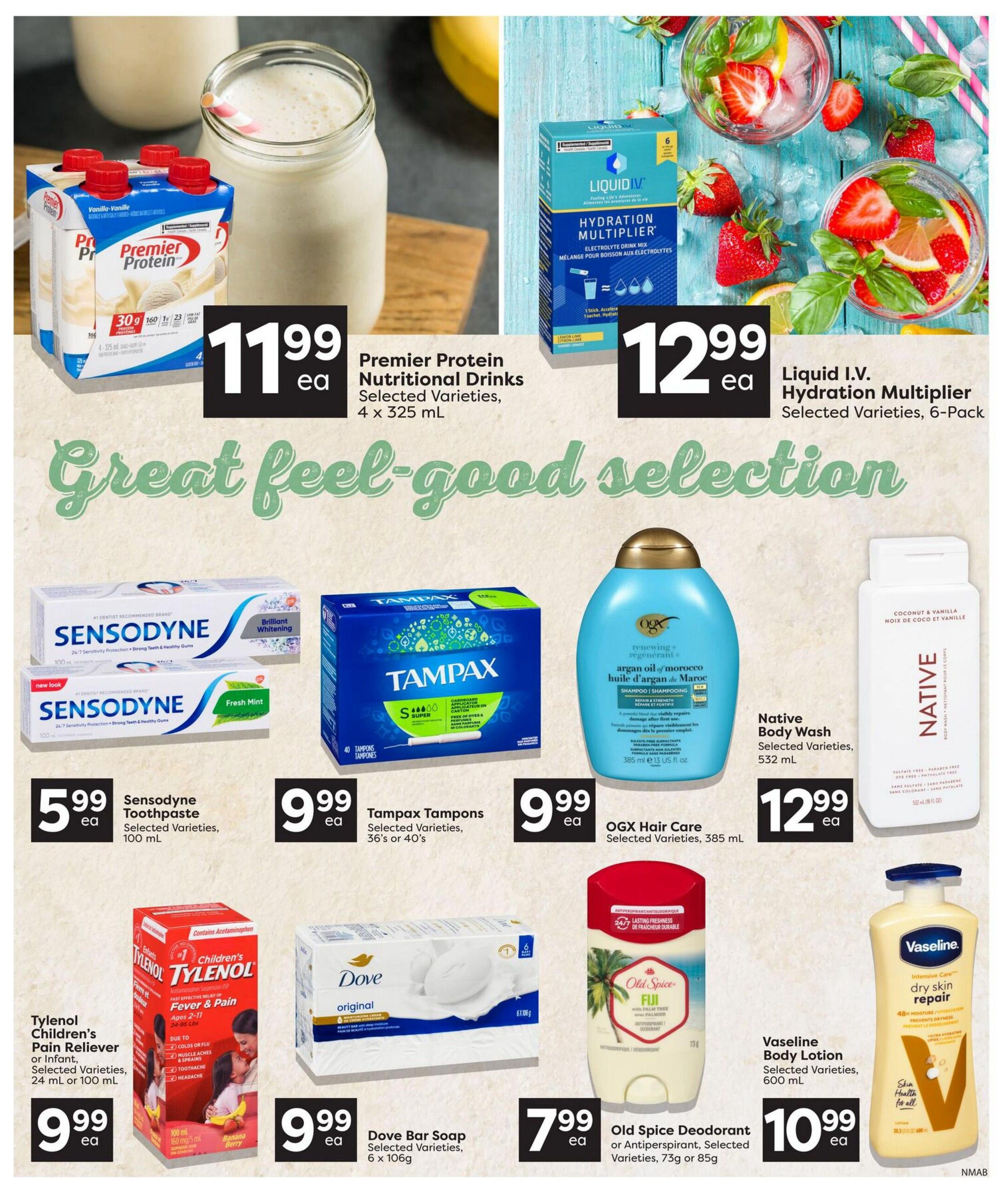 Nesters Market weekly flyer specials page 11 features a 'Great feel-good selection' of health and beauty products. Top row includes Premier Protein Nutritional Drinks, selected varieties, 4 x 325 mL for $11.99 each, and Liquid I.V. Hydration Multiplier, selected varieties, 6-Pack for $12.99 each. Middle row showcases Sensodyne Toothpaste, selected varieties, 100 mL for $5.99 each, Tampax Tampons, selected varieties, 36's or 40's for $9.99 each, OGX Hair Care, selected varieties, 385 mL for $9.99 each, and Native Body Wash, selected varieties, 532 mL for $12.99 each. Bottom row features Tylenol Children's Pain Reliever or Infant, selected varieties, 24 mL or 100 mL for $9.99 each, Dove Bar Soap, selected varieties, 6 x 106g for $9.99 each, Old Spice Deodorant or Antiperspirant, selected varieties, 73g or 85g for $7.99 each, and Vaseline Body Lotion, selected varieties, 600 mL for $10.99 each.