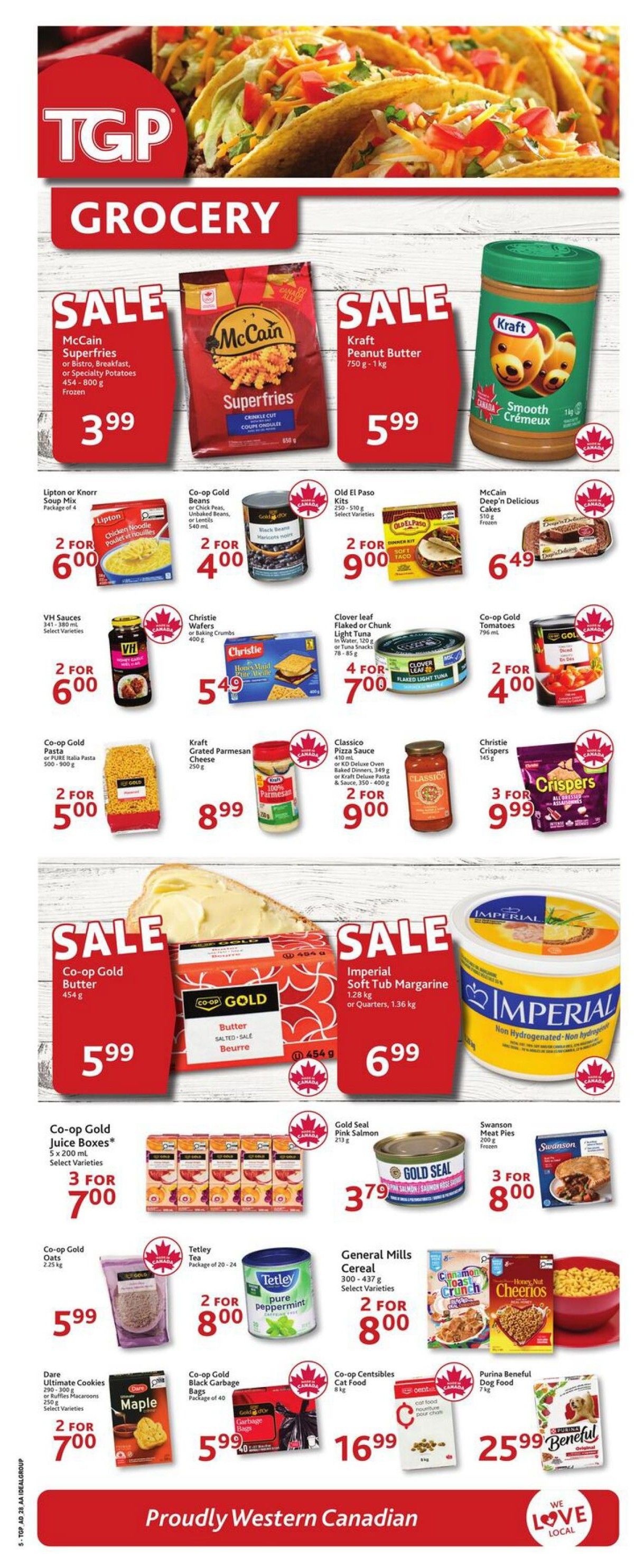 TGP The Grocery People weekly flyer specials page 6. Sale items include McCain Superfries frozen potatoes for $3.99, Kraft Peanut Butter 750g-1kg for $5.99, and Old El Paso Kits 250-510g for 2 for $9.00. Other grocery deals feature Lipton or Knorr Soup Mix, Co-op Gold Beans, VH Sauces, Christie Wafers, Clover Leaf Flaked or Chunk Light Tuna, Co-op Gold Tomatoes, Classico Pizza Sauce, and Christie Crispers. Also on sale are Co-op Gold Butter 454g for $5.99 and Imperial Soft Tub Margarine 1.28kg or Quarters 1.36kg for $6.99. Additional products include Co-op Gold Juice Boxes 5x200ml for 3 for $7.00, Gold Seal Pink Salmon 213g for $3.79, Swanson Meat Pies 200g frozen for 3 for $8.00, Co-op Gold Oats 2.25kg for $5.99, Tetley Tea 20-24 package for 2 for $8.00, General Mills Cereal 300-437g for 2 for $8.00, Dare Ultimate Cookies 290-300g for 2 for $7.00, Co-op Gold Black Garbage Bags 40 pack for $5.99, Co-Centibles Cat Food 8kg for $16.99, and Purina Beneful Dog Food 7kg for $25.99. The page highlights 'Proudly Western Canadian'.