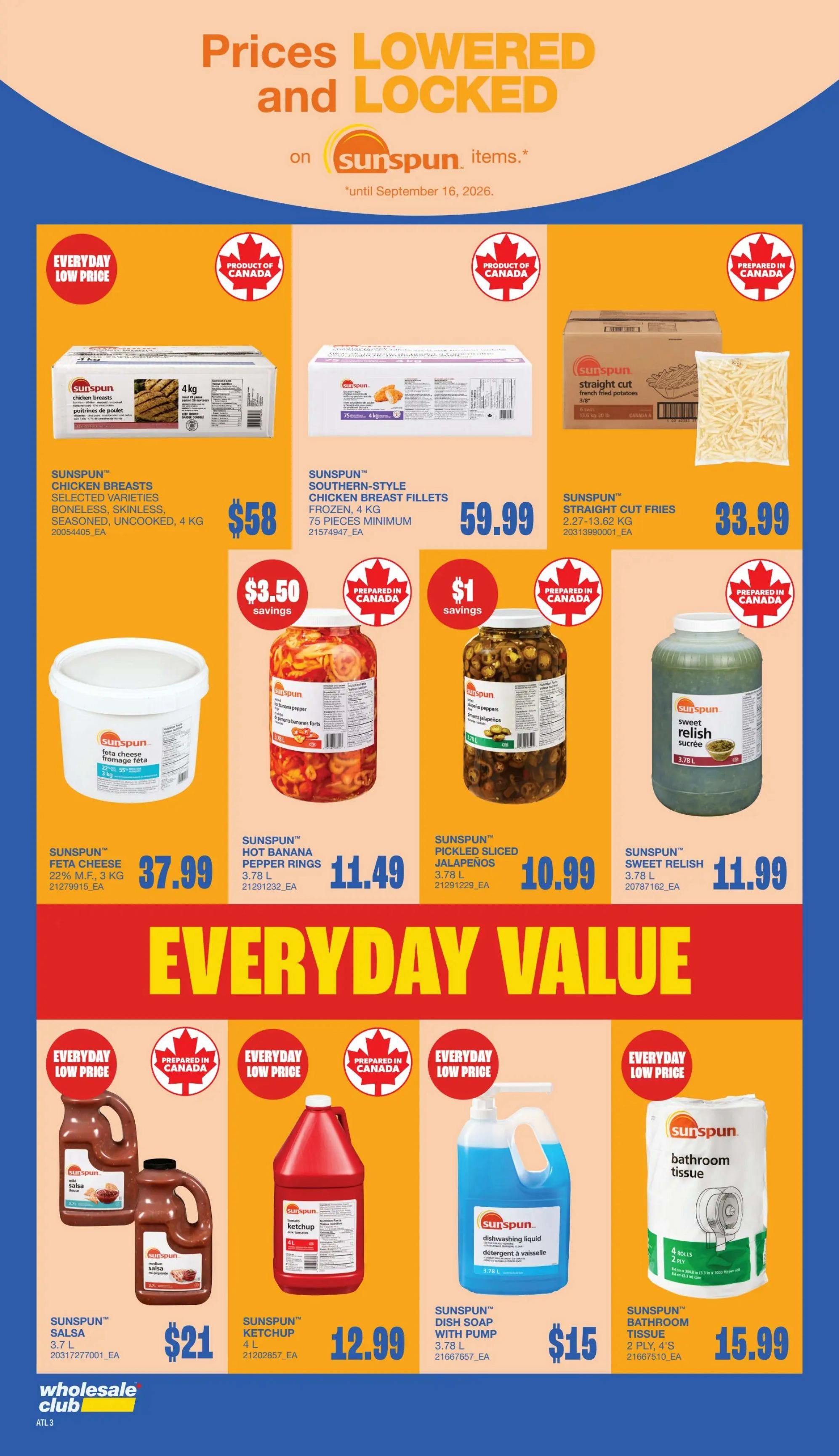 Wholesale Club Atlantic Canada weekly flyer specials page 9. Prices are lowered and locked on Sunspun items until September 16, 2026. Featured products include Sunspun Chicken Breasts Selected Varieties, Boneless, Skinless, Seasoned, Uncooked, 4 kg for $58. Sunspun Southern-Style Chicken Breast Fillets, Frozen, 4 kg, 75 pieces minimum for $59.99. Sunspun Straight Cut Fries, 2.27-13.62 kg for $33.99. Sunspun Feta Cheese, 22% M.F., 3 kg for $37.99. Sunspun Hot Banana Pepper Rings, 3.78 L, with $3.50 savings for $11.49. Sunspun Pickled Sliced Jalapenos, 3.78 L, with $1 savings for $10.99. Sunspun Sweet Relish, 3.78 L for $11.99. Sunspun Salsa, 3.7 L for $21. Sunspun Ketchup, 4 L for $12.99. Sunspun Dish Soap with Pump, 3.78 L for $15. Sunspun Bathroom Tissue, 2 ply, 4 rolls for $15.99.