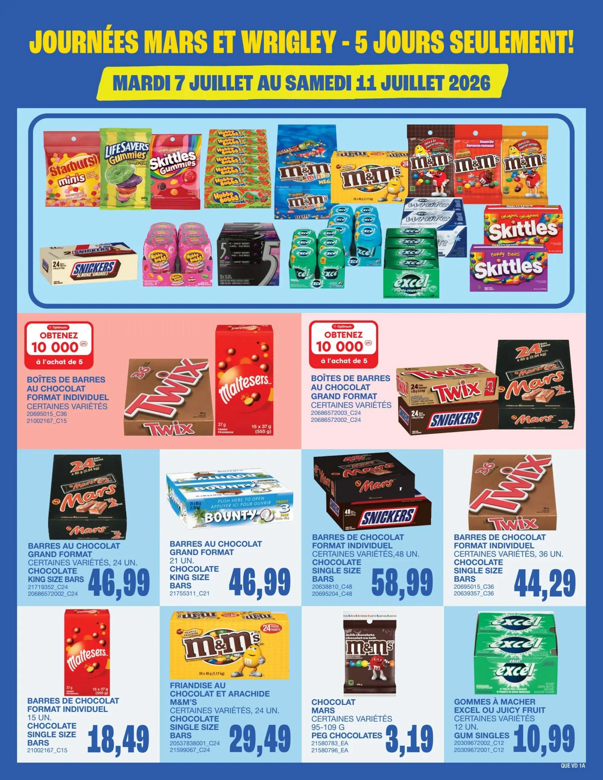 Wholesale Club Quebec flyer, page 7. Featuring a wide selection of candy and gum. Offers include 10,000 Optimum points when you buy 5 boxes of Twix or Maltesers individual chocolate bars. Individual chocolate bars on sale: Mars bars at $3.19, Twix bars (36 count) for $44.29, Snickers bars (48 count) for $58.99. Large format chocolate bars: Mars and Snickers king size bars for $46.99, Bounty king size bars for $46.99. M&M's chocolate and peanut varieties (24 count) for $29.49. Also available are Starburst Minis, Life Savers Gummies, Skittles Gummies, Hubba Bubba, M&M's Mega, and Excel gum singles for $10.99.