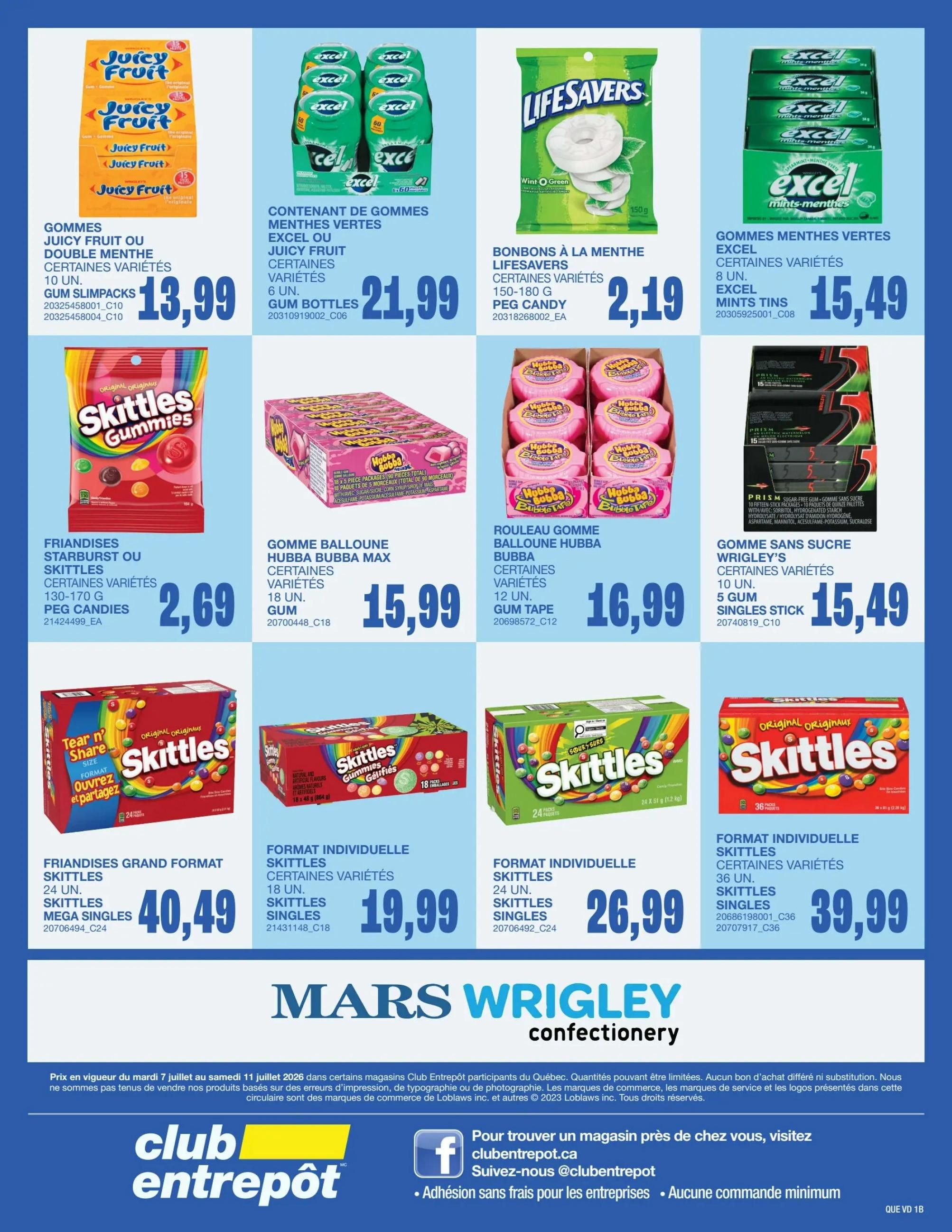 Wholesale Club Quebec weekly flyer specials, page 8. Featured products include Juicy Fruit or Double Mint gum 10 pack for $13.99. Excel mints or Juicy Fruit gum bottles 6 units for $21.99. Lifesavers mint candies 150-180g for $2.19. Excel mint tins 8 units for $15.49. Skittles Gummies peg candy 130-170g for $2.69. Hubba Bubba Max bubble gum 18 units for $15.99. Hubba Bubba bubble tape roll 12 units for $16.99. Prism sugar-free gum singles 10 units for $15.49. Large format Skittles singles 24 units for $40.49. Individual format Skittles singles 18 units for $19.99. Individual format Skittles singles 24 units for $26.99. Individual format Skittles singles 36 units for $39.99. Mars Wrigley confectionery.