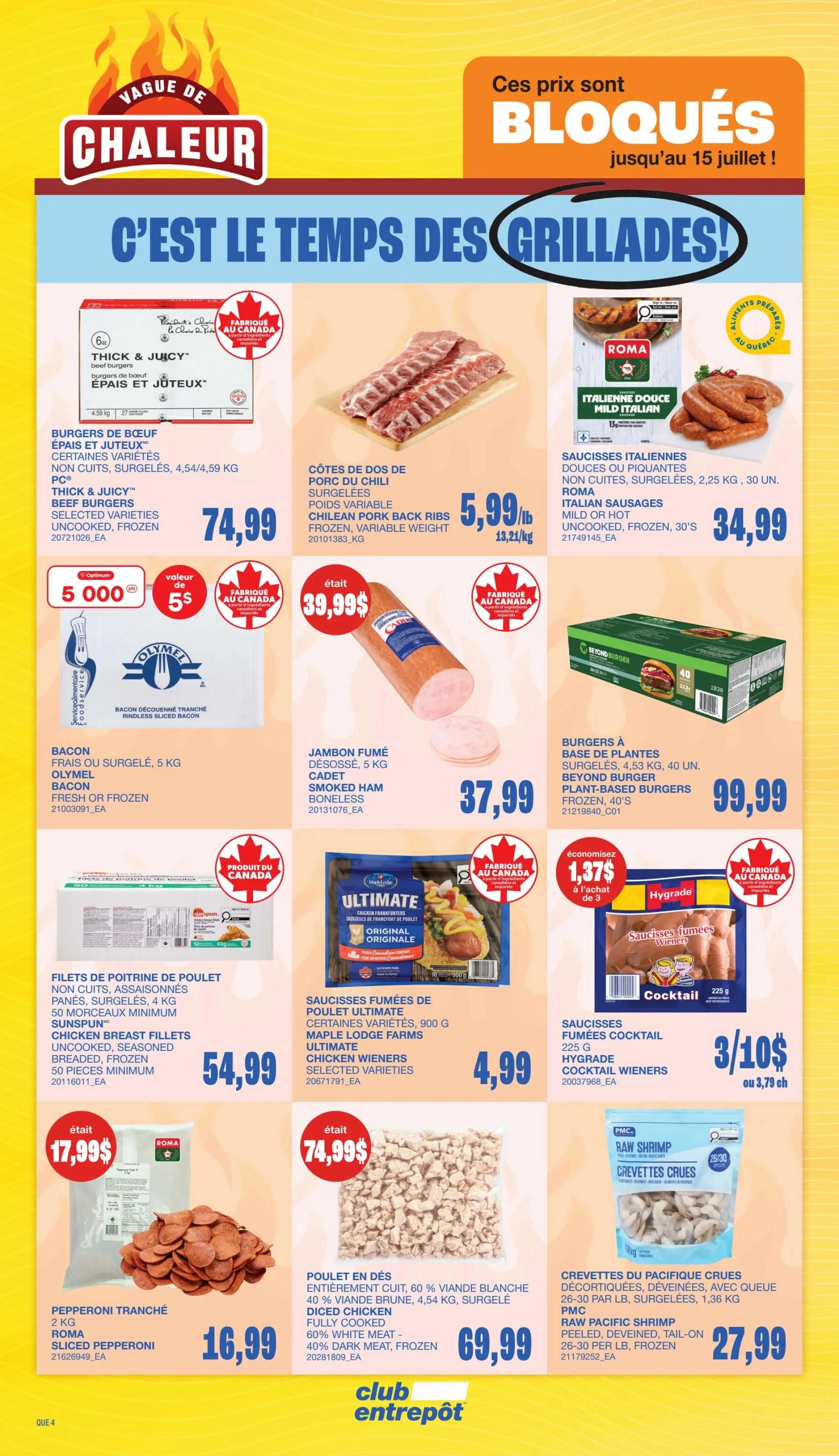 Wholesale Club Quebec weekly flyer specials page 11, featuring 'It's Grilling Time!' with 'Heat Wave' theme. Promotions include Thick & Juicy Beef Burgers, 4.54/4.59 kg, for $74.99. Also, Roma Italian Sausages, mild or hot, uncooked, frozen, 30's, for $34.99. Chilean Pork Back Ribs, variable weight, frozen, on sale for $5.99/lb. Smoked Ham Cadet, boneless, 5 kg, was $39.99, now $37.99. Beyond Burger Plant-Based Burgers, 4.53 kg, frozen, 40's, for $99.99. Maple Lodge Farms Ultimate Chicken Wieners, selected varieties, 900 g, for $4.99. Hygrade Cocktail Wieners, 225 g, for 3 for $10 or $3.79 each. Sunspun Chicken Breast Fillets, uncooked, seasoned, breaded, 50 pieces minimum, for $54.99. Roma Sliced Pepperoni, 2 kg, for $16.99. Fully cooked Diced Chicken, 60% white meat, 40% dark meat, frozen, 4.54 kg, for $69.99. PMC Raw Pacific Shrimp, peeled, deveined, tail-on, 26-30 per lb, frozen, for $27.99. Several items are 'Fabriqué au Canada' (Made in Canada).