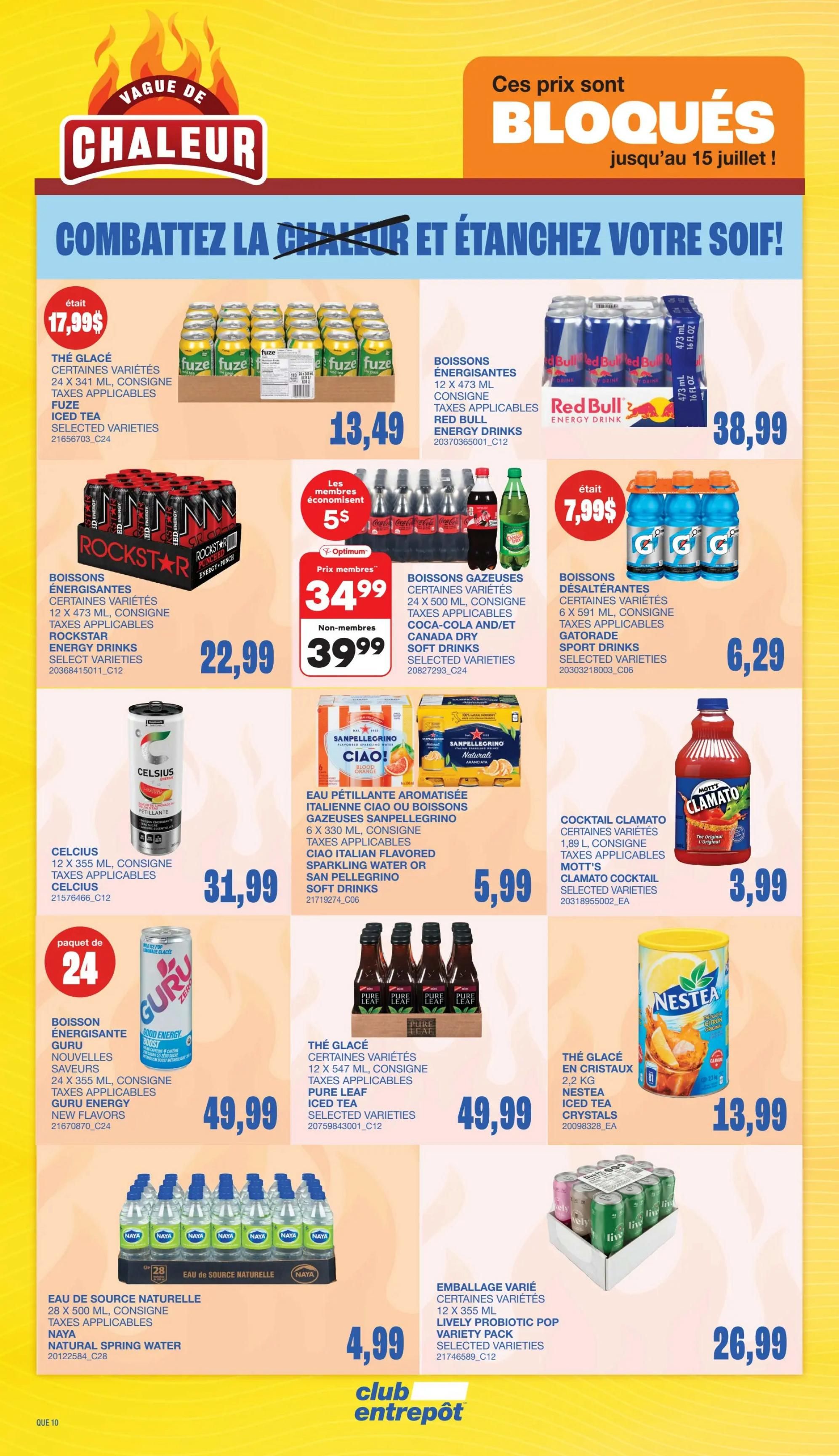 Wholesale Club flyer page 17 features a 'Beat the Heat and Quench Your Thirst!' theme. Deals include Fuze Iced Tea 24 x 341 mL for $13.49, Red Bull Energy Drinks 12 x 473 mL for $38.99, and Rockstar Energy Drinks 12 x 473 mL for $22.99. Also available are Coca-Cola and/or Canada Dry soft drinks 24 x 500 mL for $34.99 (member price) or $39.99 (non-member price), with a special offer of 5$ for members on select Coca-Cola, Canada Dry, and other soft drinks. Gatorade Sport Drinks 6 x 591 mL are priced at $6.29. Celsius 12 x 355 mL is $31.99. San Pellegrino Italian Flavored Sparkling Water or Ciao Italian Flavored Sparkling Water 6 x 330 mL is $5.99. Mott's Clamato Cocktail 1.89 L is $3.99. Guru Energy Drinks 24 x 355 mL are $49.99. Pure Leaf Iced Tea 12 x 547 mL is $49.99. Nestea Iced Tea Crystals 2.2 kg is $13.99. Naya Natural Spring Water 28 x 500 mL is $4.99. Lively Probiotic Pop Variety Pack 12 x 355 mL is $26.99. Prices are valid until July 15th.