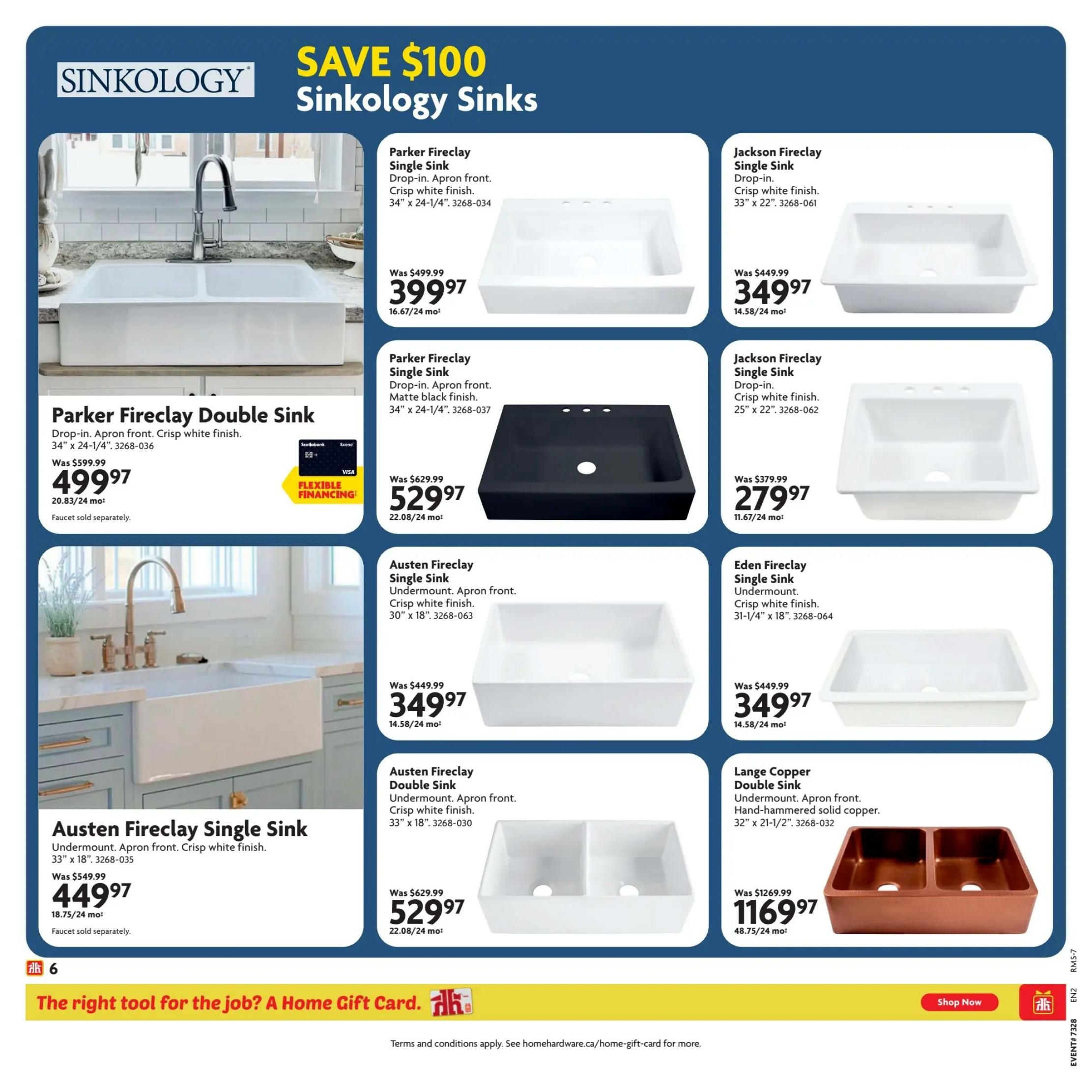 Home Hardware Atlantic flyer, page 6, featuring Sinkology sinks. Save $100 on select sinks. Parker Fireclay Single Sink, drop-in, apron front, crisp white finish, 34' x 24-1/4', on sale for $399.97 (was $499.99). Parker Fireclay Double Sink, drop-in, apron front, crisp white finish, 34' x 24-1/4', on sale for $499.97 (was $599.99), with flexible financing available. Parker Fireclay Single Sink, drop-in, apron front, matte black finish, 34' x 24-1/4', on sale for $529.97 (was $629.99). Jackson Fireclay Single Sink, drop-in, crisp white finish, 33' x 22', on sale for $349.97 (was $449.99). Jackson Fireclay Single Sink, drop-in, crisp white finish, 25' x 22', on sale for $279.97 (was $379.99). Austen Fireclay Single Sink, undermount, apron front, crisp white finish, 30' x 18', on sale for $349.97 (was $449.99). Austen Fireclay Single Sink, undermount, apron front, crisp white finish, 33' x 18', on sale for $449.97 (was $549.99). Austen Fireclay Double Sink, undermount, apron front, crisp white finish, 33' x 18', on sale for $529.97 (was $629.99). Large Copper Double Sink, undermount, apron front, hand-hammered solid copper, 32' x 21-1/2', on sale for $1169.97 (was $1269.99). The bottom banner promotes 'The right tool for the job? A Home Gift Card.' and a 'Shop Now' button.