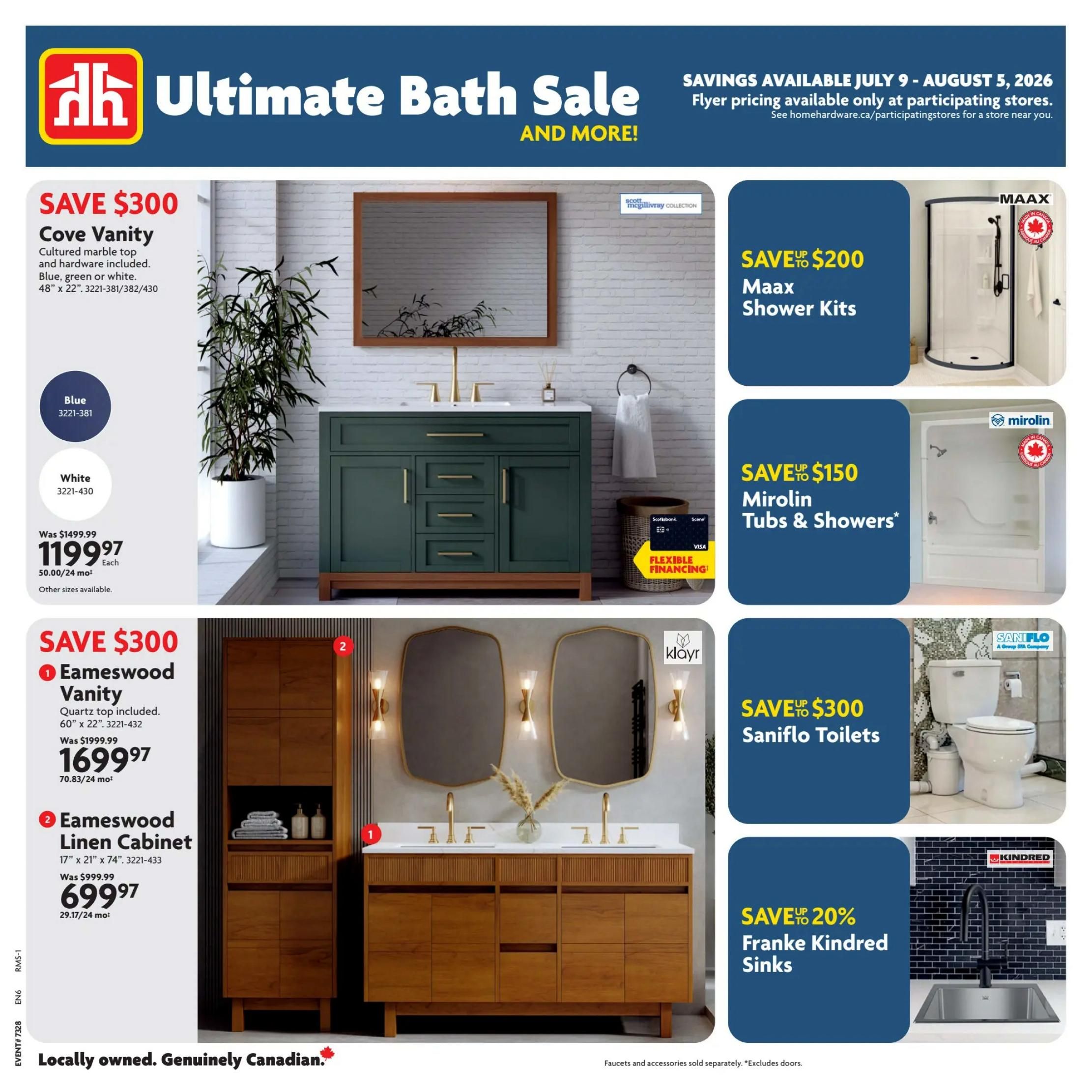 Home Hardware Ultimate Bath Sale flyer. Savings available July 9 - August 5, 2026. Featured items include the Cove Vanity, available in blue, green, or white, for $1199.97 (was $1499.99). Save $200 on Maax Shower Kits. Save $150 on Mirolin Tubs & Showers. Save $300 on Eameswood Vanities, priced at $1699.97 (was $1999.99), and Eameswood Linen Cabinets for $699.97 (was $999.99). Also featured are Saniflo Toilets with savings up to $300 and Franke Kindred Sinks with savings up to 20%. Faucets and accessories sold separately. Excludes doors.