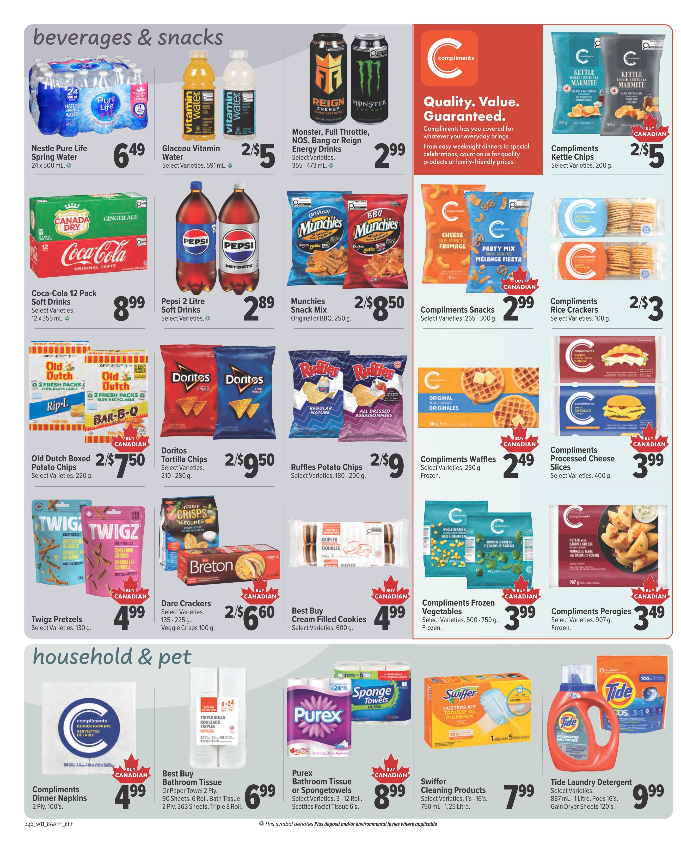 Family Foods weekly flyer specials page 6 features beverages and snacks, and household & pet items. Beverages and snacks include Nestle Pure Life Spring Water for $6.49, Glaceau Vitamin Water for 2/$5, Monster, Full Throttle, NOS, Bang or Reign Energy Drinks for $2.99, Coca-Cola 12 Pack Soft Drinks for $8.99, Pepsi 2 Litre Soft Drinks for $2.89, Munchies Snack Mix for 2/$8.50, Old Dutch Boxed Potato Chips for 2/$7.50, Doritos Tortilla Chips for 2/$9.50, Ruffles Potato Chips for 2/$9, Compliments Kettle Chips for 2/$5, Compliments Snacks for $2.99, Compliments Rice Crackers for 2/$3, Compliments Waffles for $2.49, and Compliments Processed Cheese Slices for $3.99. Household and pet items include Compliments Dinner Napkins for $4.99, Best Buy Bathroom Tissue or Paper Towel for $6.99, Purex Bathroom Tissue or Spongetowels for $8.99, Swiffer Cleaning Products for $7.99, and Tide Laundry Detergent for $9.99. Compliments brand products emphasize quality, value, and guaranteed satisfaction.