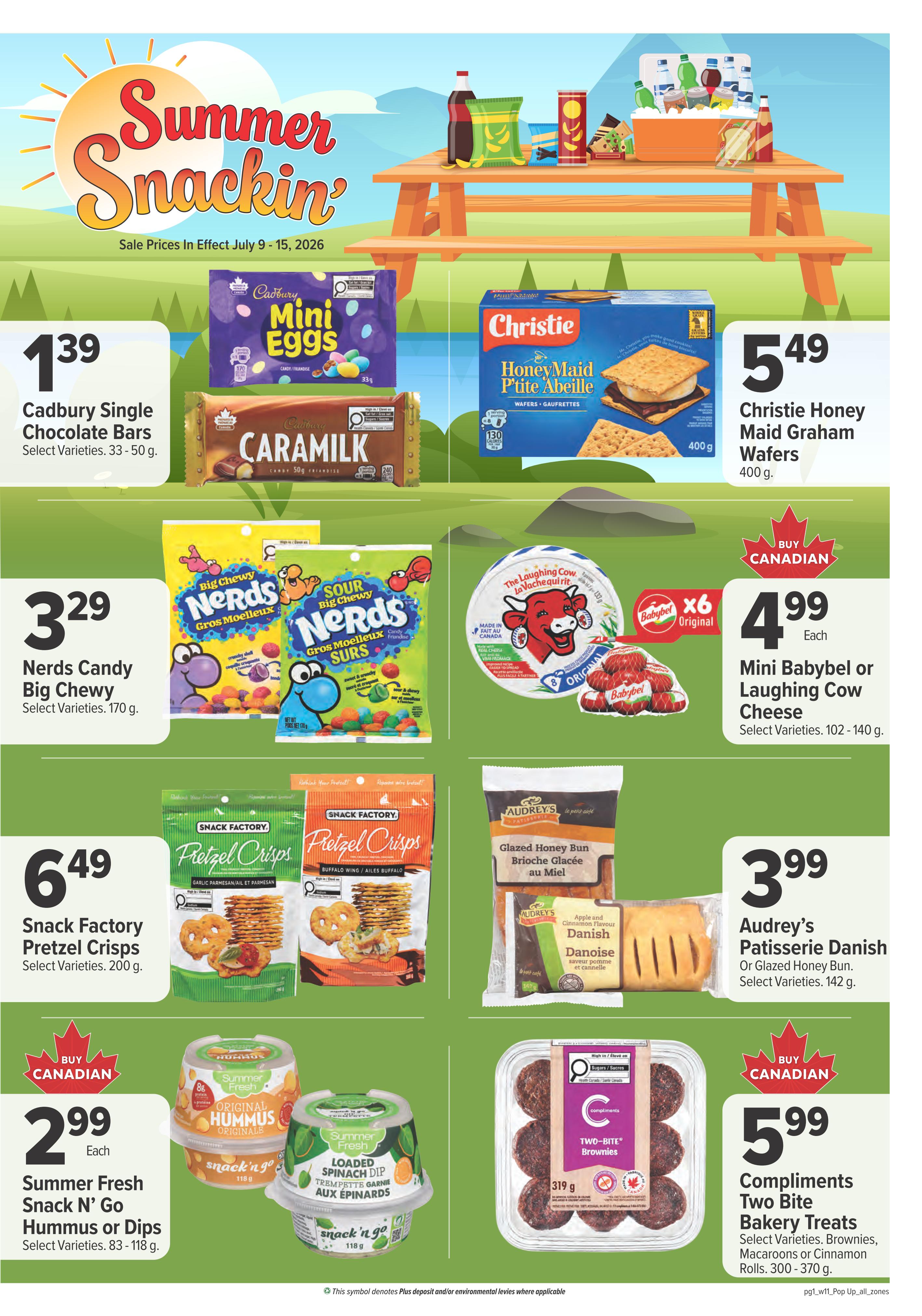 Family Foods Weekly Flyer Specials, Page 9. Features Cadbury Mini Eggs for $1.39, Cadbury Caramilk bars for $1.39, Christie Honey Maid Graham Wafers for $5.49. Also on sale are Nerds Candy Big Chewy for $3.29, Mini Babybel or Laughing Cow Cheese for $4.99 each, and Snack Factory Pretzel Crisps for $6.49. Summer Fresh Snack N' Go Hummus or Dips are $2.99 each. Audrey's Patisserie Danish or Glazed Honey Bun is $3.99. Compliments Two Bite Bakery Treats are $5.99. Sale prices are effective July 9-15, 2026.