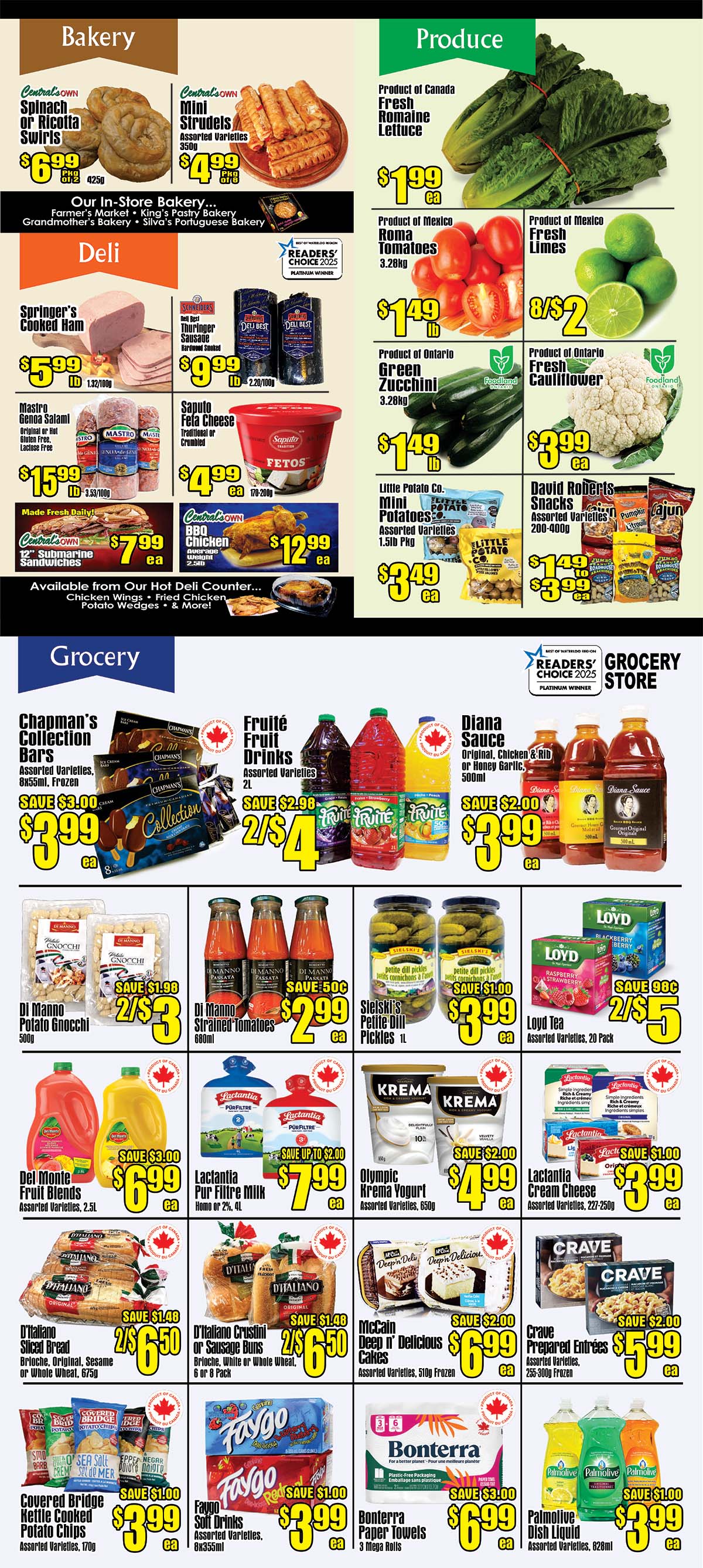 Central Fresh Market weekly flyer specials page 2. In the Bakery section, find Central Own Spinach or Ricotta Swirls for $6.99/2 and Central Own Mini Strudels for $4.99/8. The Deli section features Springer's Cooked Ham for $5.99/lb, Schneider's Thuringer Sausage for $9.99/2.20lb, and Saputo Feta Cheese for $4.99/ea. Also available are Mastro Genoa Salami for $15.99/3.53lb and Central Own 12' Submarine Sandwiches for $7.99/ea, plus BBQ Chicken for $12.99/ea. In Produce, get Product of Canada Fresh Romaine Lettuce for $1.99/ea, Product of Mexico Roma Tomatoes for $1.49/lb, Product of Mexico Fresh Limes for 8 for $2, Product of Ontario Green Zucchini for $1.49/lb, and Product of Ontario Fresh Cauliflower for $3.99/ea. Little Potato Co. Mini Potatoes are $3.49/1.5lb pkg, and David Roberts Snacks are $1.49 to $3.99/ea. The Grocery section includes Chapman's Collection Bars for $3.99/8x55ml, saving $3.00. Fruité Fruit Drinks are 2 for $4, saving $2.98. Diana Sauce is $3.99/500ml, saving $2.00. Di Manno Potato Gnocchi is 2 for $3, saving $1.98. Di Manno Strained Tomatoes are $2.99/680ml, saving $0.50. Sielski's Petite Dill Pickles are $3.99/1L, saving $1.00. Loyd Tea is 2 for $5, saving $0.98. Del Monte Fruit Blends are $6.99/2.5L, saving $3.00. Lactantia Pur Filtre Milk is $7.99/4L, saving up to $2.00. Olympic Krema Yogurt is $4.99/650g, saving $2.00. Lactantia Cream Cheese is $3.99/227-250g, saving $1.00. D'Italiano Sliced Bread is 2 for $6.50, saving $1.48. D'Italiano Crustini or Sausage Buns are 2 for $6.50, saving $1.48. McCain Deep 'n Delicious Cakes are $6.99/510g frozen, saving $2.00. Crave Prepared Entrees are $5.99/255-300g, saving $2.00. Covered Bridge Kettle Cooked Potato Chips are $3.99/170g, saving $1.00. Faygo Soft Drinks are $3.99/8x355ml, saving $1.00. Bonterra Paper Towels are $6.99/3 Mega Rolls, saving $3.00. Palmolive Dish Liquid is $3.99/828ml, saving $1.00.