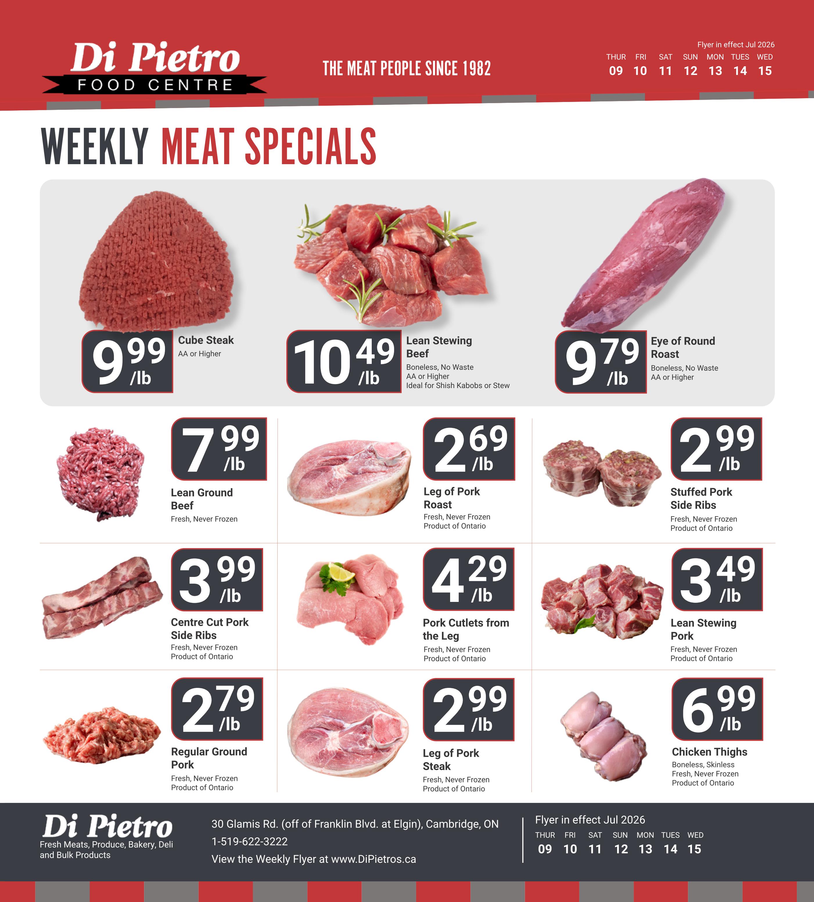 Di Pietro Food Centre weekly meat specials flyer for July 2026. Featured items include Cube Steak AA or Higher for $9.99/lb, Lean Stewing Beef (Boneless, No Waste, AA or Higher, ideal for Shish Kabobs or Stew) for $10.49/lb, and Eye of Round Roast (Boneless, No Waste, AA or Higher) for $9.79/lb. Also on sale: Lean Ground Beef (Fresh, Never Frozen) for $7.99/lb, Leg of Pork Roast (Fresh, Never Frozen, Product of Ontario) for $2.69/lb, and Stuffed Pork Side Ribs (Fresh, Never Frozen, Product of Ontario) for $2.99/lb. Additional offers include Centre Cut Pork Side Ribs (Fresh, Never Frozen, Product of Ontario) for $3.99/lb, Pork Cutlets from the Leg (Fresh, Never Frozen, Product of Ontario) for $4.29/lb, Lean Stewing Pork (Fresh, Never Frozen, Product of Ontario) for $3.49/lb, Regular Ground Pork (Fresh, Never Frozen, Product of Ontario) for $2.79/lb, Leg of Pork Steak (Fresh, Never Frozen, Product of Ontario) for $2.99/lb, and Chicken Thighs (Boneless, Skinless, Fresh, Never Frozen, Product of Ontario) for $6.99/lb.