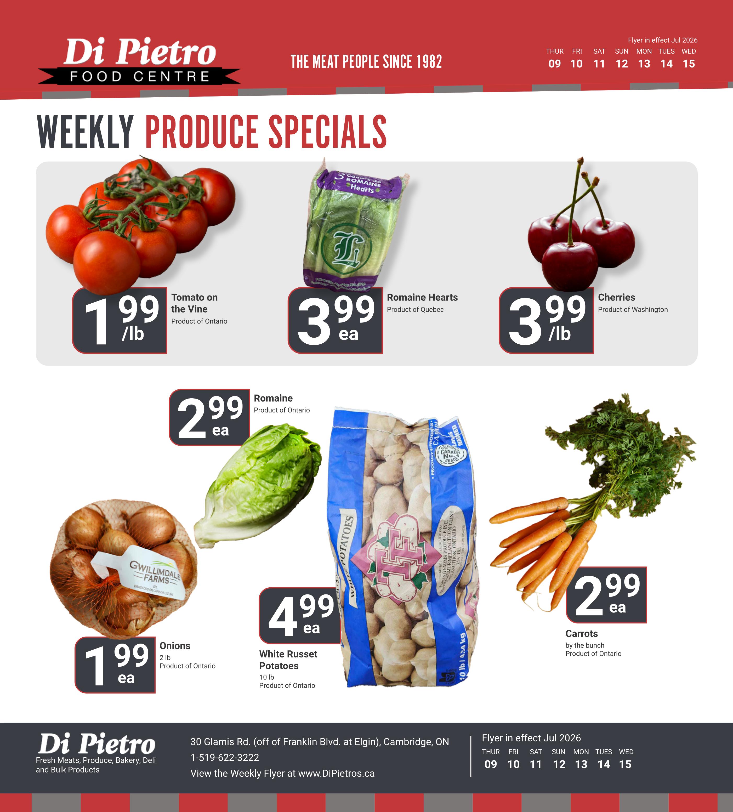 Di Pietro Food Centre Weekly Produce Specials flyer for July 2026. Featured items include Tomato on the Vine from Ontario for $1.99/lb, Romaine Hearts from Quebec for $3.99 each, and Cherries from Washington for $3.99/lb. Also available are Romaine lettuce for $2.99 each, Onions (2 lb) from Ontario for $1.99 each, White Russet Potatoes (10 lb) from Ontario for $4.99 each, and Carrots by the bunch from Ontario for $2.99 each.
