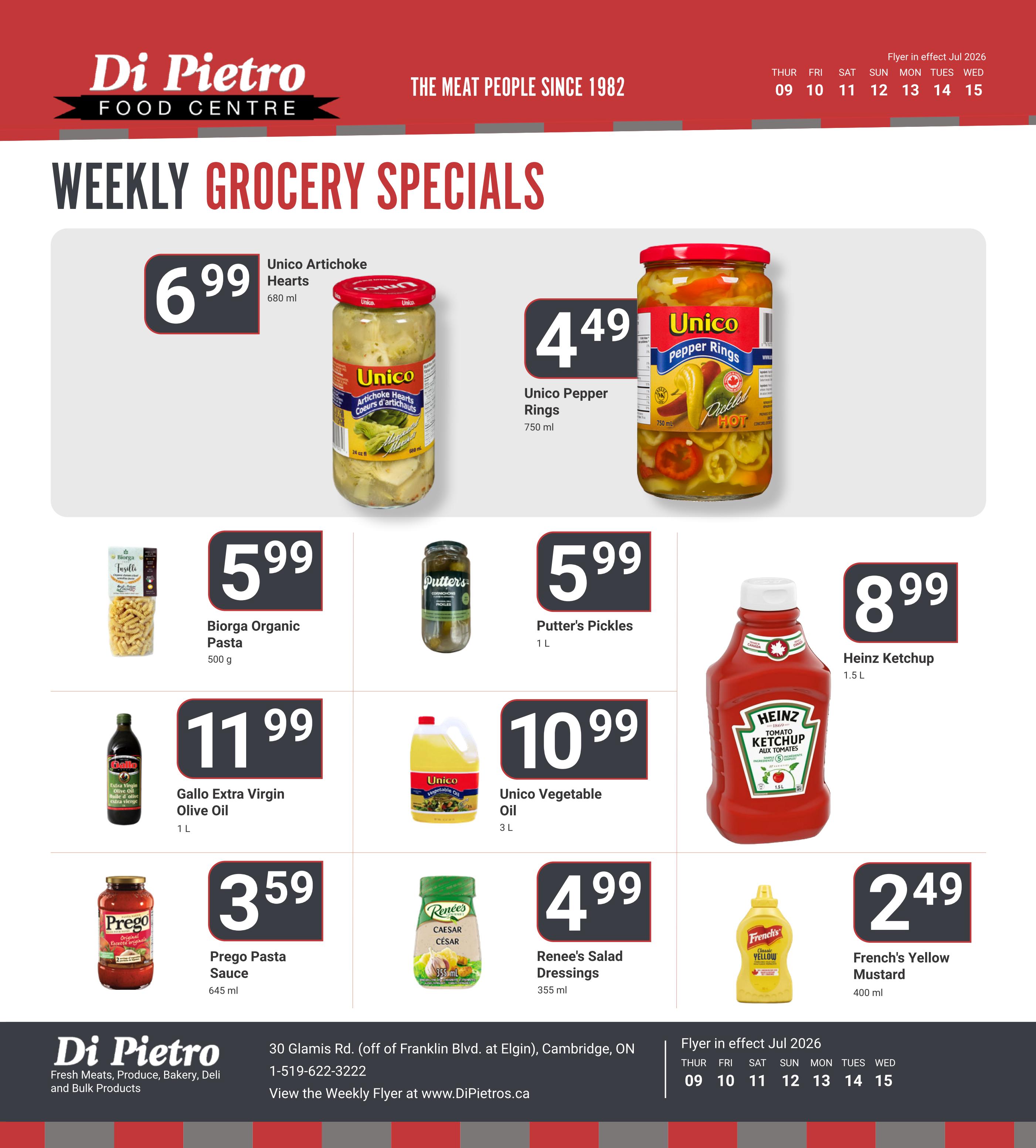 Di Pietro Food Centre weekly grocery specials page 8. Featuring Unico Artichoke Hearts for $6.99 (680 ml), Unico Pepper Rings for $4.49 (750 ml), Biorga Organic Pasta for $5.99 (500 g), Putter's Pickles for $5.99 (1 L), Heinz Ketchup for $8.99 (1.5 L), Gallo Extra Virgin Olive Oil for $11.99 (1 L), Unico Vegetable Oil for $10.99 (3 L), Prego Pasta Sauce for $3.59 (645 ml), Renee's Salad Dressings for $4.99 (355 ml), and French's Yellow Mustard for $2.49 (400 ml). Flyer valid July 9-15, 2026.