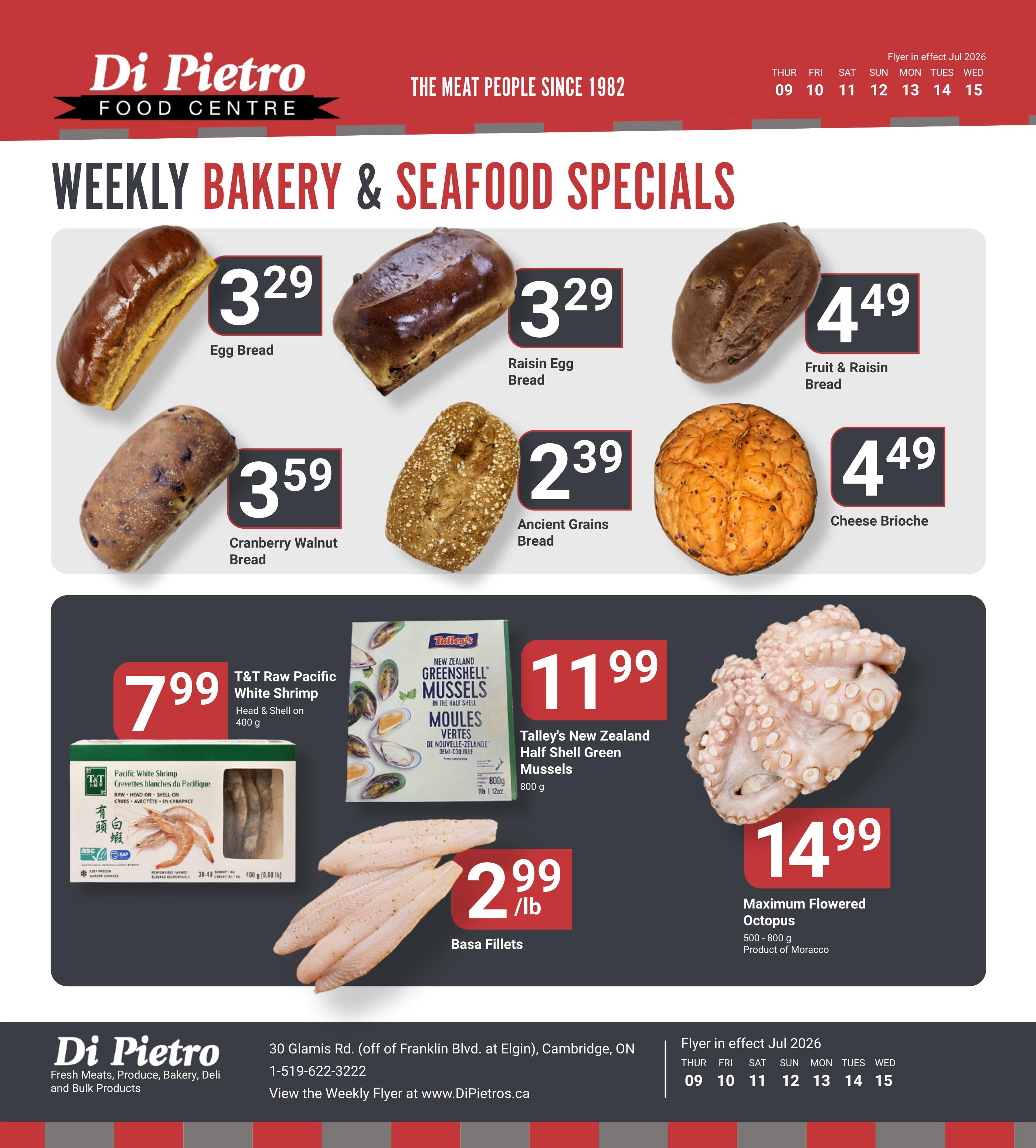 Di Pietro Food Centre weekly bakery and seafood specials flyer for July 9-15, 2026. Featured bakery items include Egg Bread for $3.29, Raisin Egg Bread for $3.29, Fruit & Raisin Bread for $4.49, Cranberry Walnut Bread for $3.59, Ancient Grains Bread for $2.39, and Cheese Brioche for $4.49. Seafood specials include T&T Raw Pacific White Shrimp (Head on, Shell on, 400g) for $7.99, Talley's New Zealand Half Shell Green Mussels (800g) for $11.99, and Basa Fillets for $2.99 per pound. Also featured is Maximum Flowered Octopus (500-800g, Product of Morocco) for $14.99.