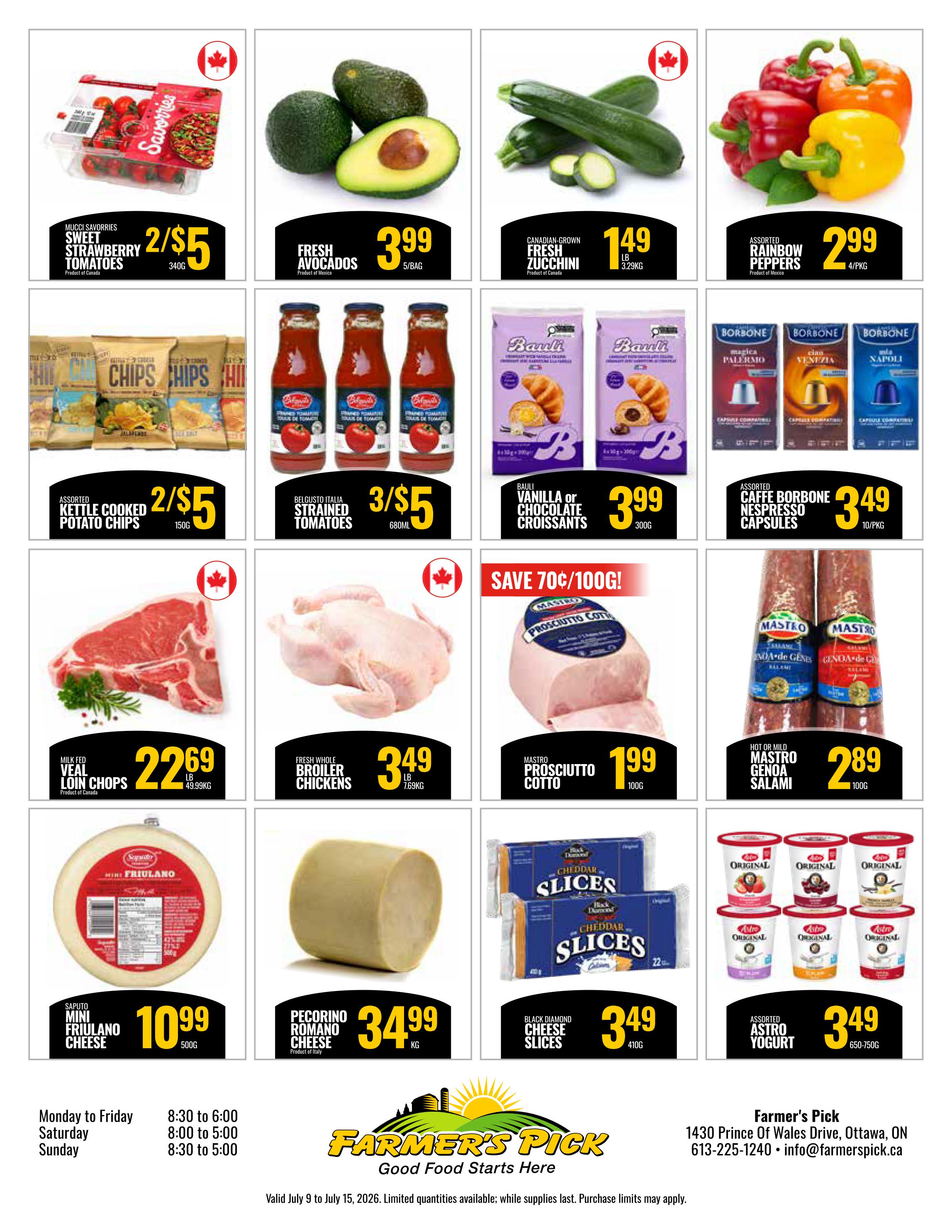 Farmer's Pick weekly flyer specials page 2. Featured items include Mucci Savories Sweet Strawberry Tomatoes for 2/$5, Fresh Avocados for $3.99/bag, Canadian-grown Fresh Zucchini for $1.49/lb, and Assorted Rainbow Peppers for $2.99/pkg. Also available are Kettle Cooked Potato Chips for 2/$5, Belgusto Italia Strained Tomatoes for 3/$5, and Bauli Vanilla or Chocolate Croissants for $3.99/300g. Coffee lovers can find Assorted Caffè Borbone Nespresso Capsules for $3.49/10 pkg. Meat specials include Milk Fed Veal Loin Chops for $22.69/lb, Fresh Whole Broiler Chickens for $3.49/lb, Mastro Prosciutto Cotto for $1.99/100g, and Hot or Mild Mastro Genoa Salami for $2.89/100g. Cheese selections feature Saputo Mini Friulano Cheese for $10.99/500g, Pecorino Romano Cheese for $34.99/kg, and Black Diamond Cheese Slices for $3.49/410g. Assorted Astro Yogurt is on sale for $3.49 for 650-750g tubs. Store hours are Monday to Friday 8:30 to 6:00, Saturday 8:00 to 5:00, and Sunday 8:30 to 5:00. Farmer's Pick is located at 1430 Prince of Wales Drive, Ottawa, ON.