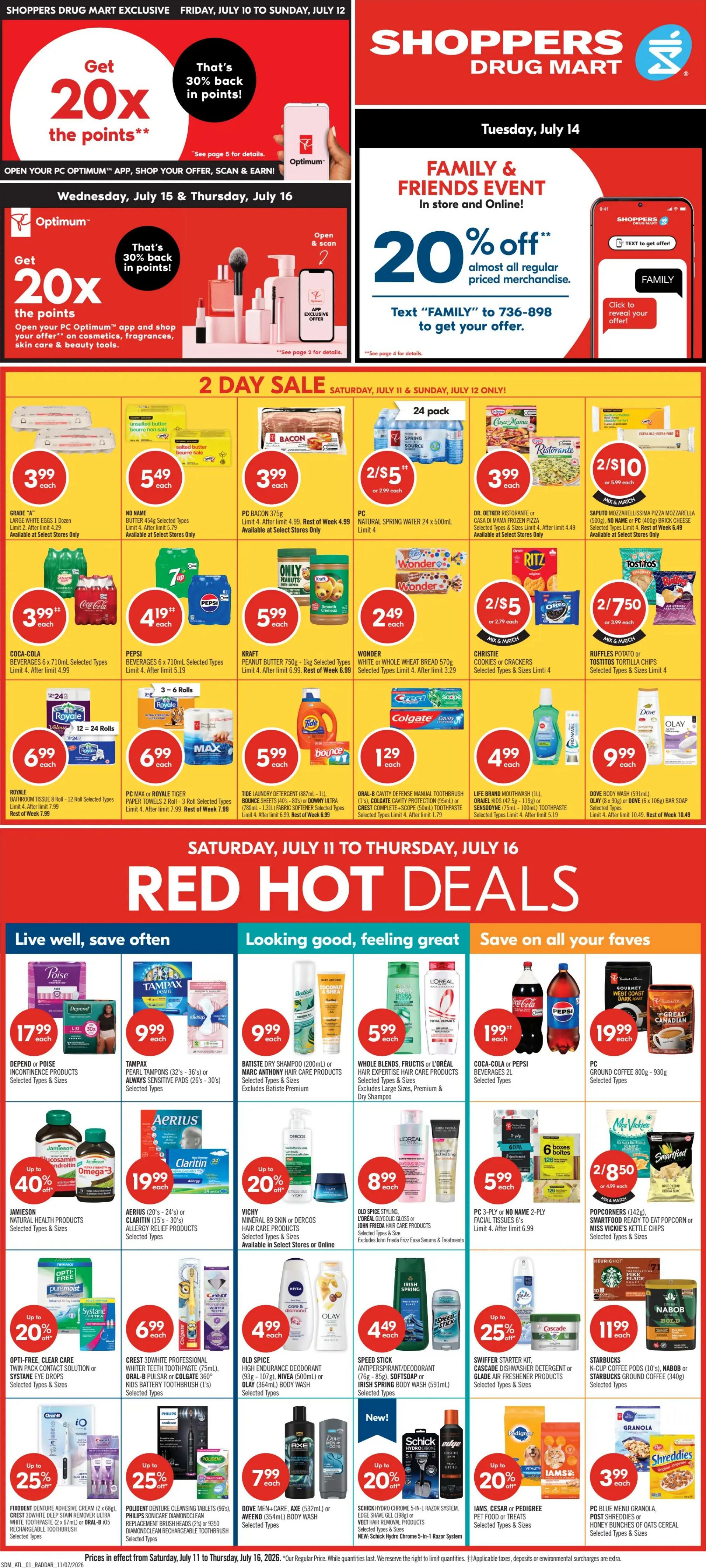 Shoppers Drug Mart Atlantic flyer featuring a 2 Day Sale on Saturday, July 11 and Sunday, July 12 only. Featured products include Powerade Team Pack (24 x 591mL), Red Bull (8 x 250mL) or Monster (8 x 355mL) energy drinks for $14.99 each, with a limit of 4 and a rest of week price of $15.99. Ben & Jerry's Ice Cream 473mL is on sale for $5.99 each, limit 2, with a rest of week price of $6.49. Mix & Match offer: Lipton Cup-a-Soup (4's), Knorr Sidekicks or Kraft Dinner for 2 for $3.50 or $2.29 each, limit 4. No Name (800mL), PC (638mL - 739mL) or Palmolive (591mL - 828mL) dish soap is $1.99 each, limit 4. St. Ives Skin Care Products are $4.99 each, limit 4. Aveeno Blend, Not Your Mother's Hair Care or Tresemmé One Step Stylers are $7.99 each, limit 4. Excludes Premium & Dry Shampoo. After limit pricing is $8.99, with a rest of week price of $8.99.