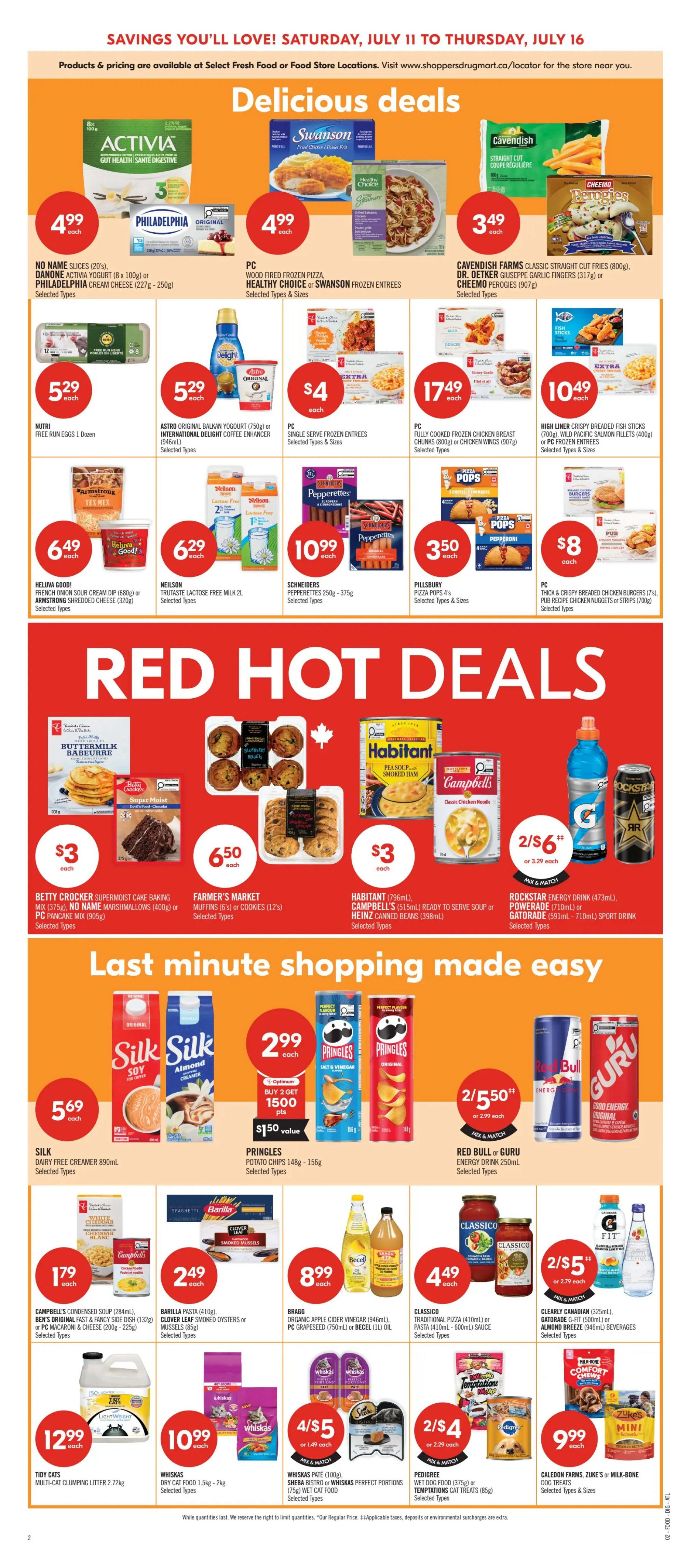 Shoppers Drug Mart Atlantic flyer, page 7, featuring 'Delicious deals' with Activia yogurt at $4.99, Philadelphia cream cheese at $4.99, Swanson frozen entrees at $4.99, Healthy Choice entrees at $4.99, and Stouffers entrees at $4.99. Also featured are Cavendish Farms straight cut fries at $3.49, Dr. Oetker Giuseppe garlic fingers at $3.49, and Cheemo perogies at $3.49. Nutri free run eggs are $5.29, Astro original Balkan yogurt and International Delight coffee enhancer are $5.29. PC single serve frozen entrees are $4. 'Red Hot Deals' include Betty Crocker Supermoist cake baking mix at $3, no name marshmallows at $3, and PC no name cake mix at $3. Farmer's Market muffins or cookies are $6.50. Habitant ready to serve soup or Campbell's canned beans are $3. Rockstar energy drink, Powerade, or Gatorade are 2 for $6. 'Last minute shopping made easy' includes Silk dairy-free creamer at $5.69. Pringles potato chips are $2.99 each, buy 2 get 1500 Optimum points for a $1.50 value. Red Bull or Guru energy drink are 2 for $5.50. Campbell's condensed soup is $1.79. Barilla pasta and Clover Leaf smoked oysters or mussels are $2.49. Bragg organic apple cider vinegar or PC grapeseed oil or Becel oil are $8.99. Classico traditional pizza sauce or pasta sauce are $4.49. Clearly Canadian sparkling water, Gatorade, or Powerade are 2 for $5. Tidy Cats multi-cat clumping litter is $12.99. Whiskas dry cat food or Whiskas pate are 4 for $5. Pedigree wet dog food or Temptations cat treats are 2 for $4. Caledonia Farms, Zuke's, or Milk-Bone dog treats are $9.99.