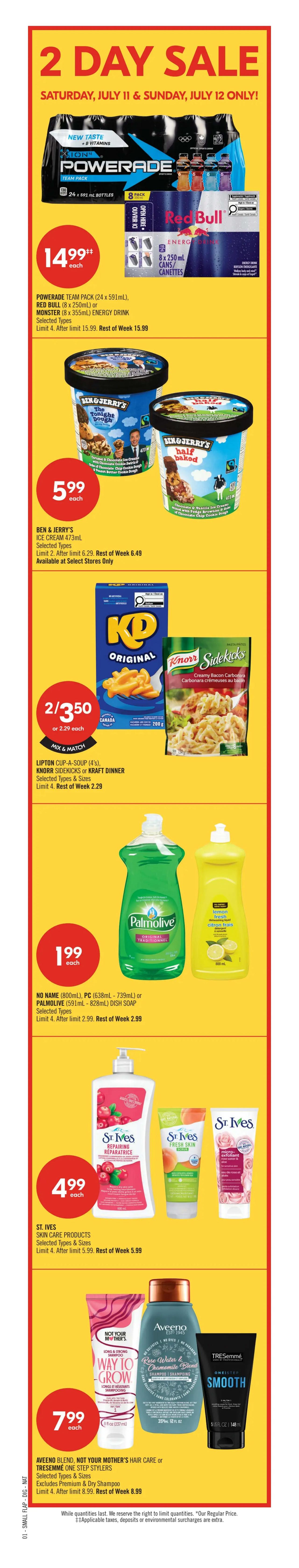 Shoppers Drug Mart flyer for Western Canada, valid July 11 to July 16, 2026. Page 2 features a 2-day sale on Saturday, July 11 and Sunday, July 12, with deals like Grade A Large White Eggs for $3.79, No Name Butter for $5.49, PC Bacon for $3.99, and Spring Water 24-packs for 2 for $5. Also on sale are Coca-Cola and Pepsi beverages for $3.99 and $4.19 respectively, Kraft Peanut Butter for $5.99, Wonder White or Whole Wheat Bread for $2.49, Christie Cookies or Crackers for 2 for $5, and Ruffles or Tostitos Tortilla Chips for 2 for $7.50. Other 2-day sale items include Royale Bathroom Tissue for $6.99, PC Max or Royale Tiger Paper Towels for $6.99, Tide Laundry Detergent for $5.99, and Oral-B or Crest Cavity Defense Toothpaste for $1.29. The flyer also highlights Red Hot Deals from Saturday, July 11 to Thursday, July 16, including Depend or Poise incontinence products for $17.99, Tampax Pearl Tampons for $9.99, Batiste Dry Shampoo or Marc Anthony Hair Care products for $9.99, Whole Blends Fructis or L'Oréal Hair Expertise products for $5.99, PC 3-ply or No Name 2-ply Facial Tissues for $6.99, and PC Ground Coffee for $19.99. Additional deals include Jamieson Natural Health Products with up to 40% off, Aerius or Claritin Allergy Relief Products for $19.99, Vichy or Derma Skin Care products with up to 20% off, Old Spice Styling products or John Frieda Hair Care products for $8.99, and Dove Body Wash for $9.99. Speed Stick Antiperspirant/Deodorant or Irish Spring Body Wash is $4.49. Opti-Free Clear Care Twin Pack Contact Solution or Systane Eye Drops are up to 20% off. Crest 3D White Toothpaste or Oral-B Toothbrush products are up to 25% off. Old Spice High Endurance Deodorant or Olay Body Wash is $4.99. Swiffer Starter Kits, Cascade Dishwasher Detergent or Glade Air Freshener products are up to 25% off. Axe Body Spray or Dove Men+Care products are $7.99. Schick Hydro-5 Razor System or Veet Hair Removal products are up to 20% off. Dare Real Fruit or Kerr's Candy is 2 for $6. Smartfood Popcorn or Miss Vickie's Kettle Chips are on sale. Starbucks K-Cup Coffee Pods, Nabob or Starbucks Ground Coffee are $11.99. PC Blue Menu Granola, Post Shreddies or Honey Bunches of Oats Cereal are $3.99.