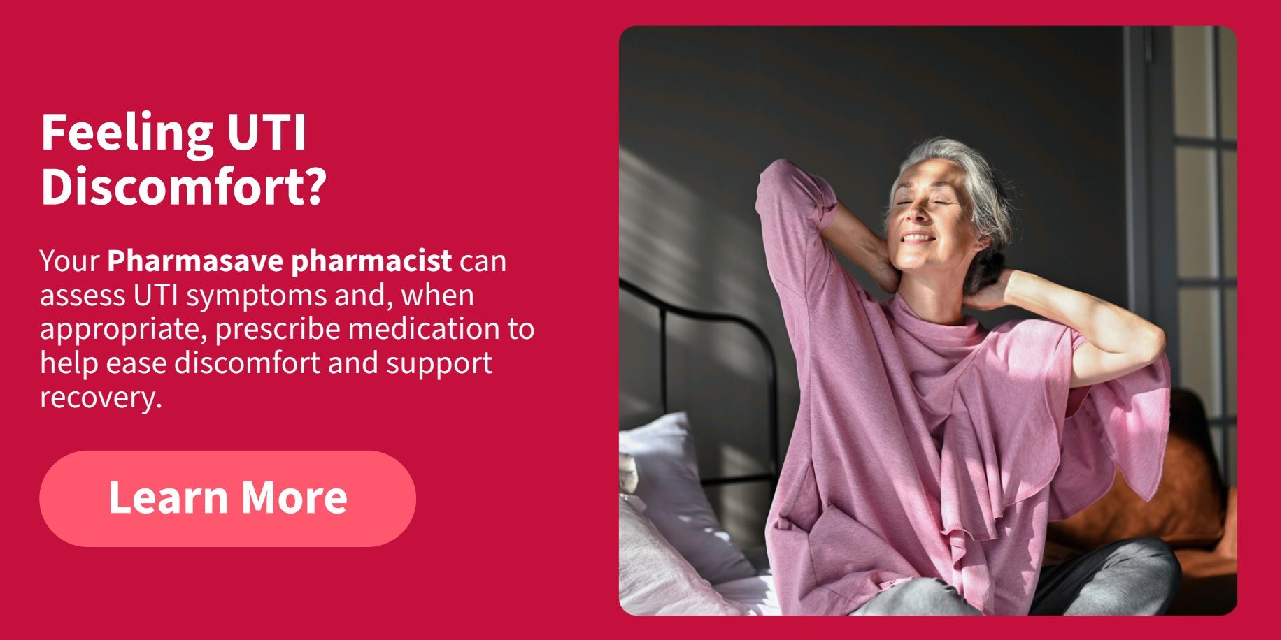 Pharmasave Western Canada flyer page 5: Feeling UTI Discomfort? Your Pharmasave pharmacist can assess UTI symptoms and, when appropriate, prescribe medication to help ease discomfort and support recovery. Learn More button is displayed. An image shows a woman stretching comfortably in bed.