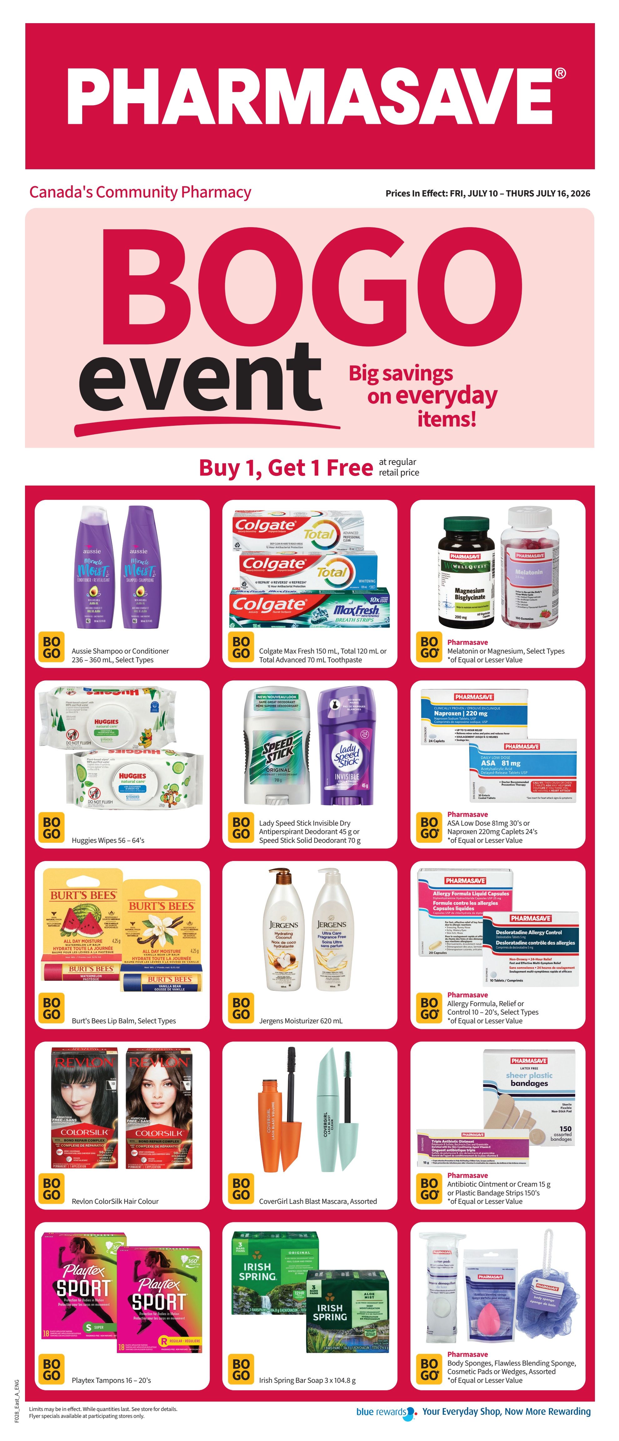Pharmasave Canada's Community Pharmacy flyer featuring a BOGO event with big savings on everyday items. Buy 1, Get 1 Free at regular retail price. Featured products include: Aussie Shampoo or Conditioner (236-360 mL, select types), Colgate Max Fresh 150 mL, Total 120 mL or Total Advanced 70 mL Toothpaste, Pharmasave Magnesium Bisglycinate 200 mg and Melatonin 100 count, Huggies Wipes (56-64's), Lady Speed Stick Invisible Dry Antiperspirant Deodorant 45 g or Speed Stick Solid Deodorant 70 g, Pharmasave ASA Low Dose 81 mg 30's or Naproxen 220 mg 24's, Burt's Bees Lip Balm (select types), Jergens Moisturizer (620 mL), Pharmasave Allergy Formula, Relief or Desloratadine Allergy Control 10-20's, Revlon ColorSilk Hair Colour, CoverGirl Lash Blast Mascara (Assorted), Playtex Tampons (16-20's), Irish Spring Bar Soap 3 x 104.8 g, Pharmasave Antibiotic Ointment or Cream 15 g or Plastic Bandage Strips 150's, and Body Sponges, Flawless Blending Sponge, Cosmetic Pads or Wedges. Prices in effect Friday, July 10 - Thursday, July 16, 2026.
