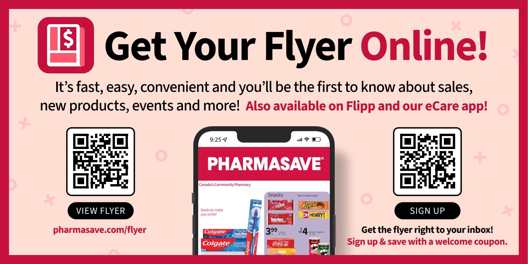 Pharmasave flyer page 5: Get Your Flyer Online! It's fast, easy, and convenient to stay updated on sales, new products, and events. The flyer is also available on the Flipp and eCare apps. Features a smartphone display showing Pharmasave Canada's Community Pharmacy deals, including Colgate MaxFresh and Cavity Protection toothpaste, Nibbs, Twizzlers, Reese, Oh Henry!, Coca-Cola, and Pringles snacks. There are QR codes to view the flyer online at pharmasave.com/flyer or to sign up for email updates and save with a welcome coupon.