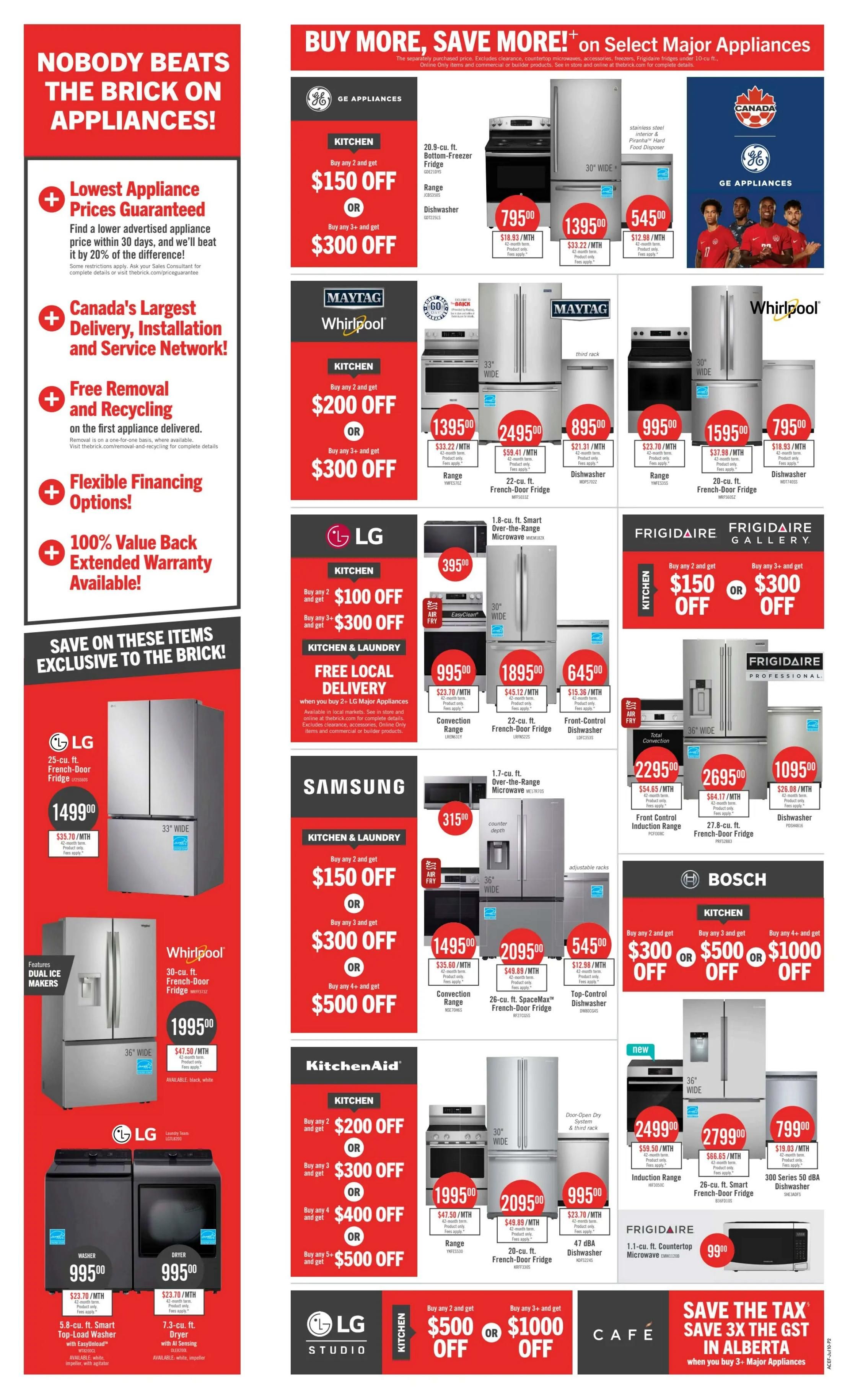 The Brick weekly flyer specials page 3 features a 'Buy More, Save More' event on select major appliances. GE Appliances offer $150 off when you buy any 2 kitchen appliances, or $300 off when you buy 3+; includes a 20.9 cu. ft. bottom-freezer fridge for $795.00, a 30' wide range for $1395.00, and a dishwasher for $545.00. Maytag and Whirlpool appliances offer $200 off when you buy any 2 kitchen appliances, or $300 off when you buy 3+; includes a 33' wide range for $1395.00, a 22 cu. ft. French-door fridge for $2495.00, a dishwasher for $895.00, a 30' wide range for $995.00, a 20 cu. ft. French-door fridge for $1595.00, and a dishwasher for $795.00. LG appliances offer $100 off when you buy any 2 kitchen appliances, or $300 off when you buy 3+; includes a 1.8 cu. ft. smart over-the-range microwave for $395.00, a convection range for $995.00, a 22 cu. ft. French-door fridge for $1895.00, and a front-control dishwasher for $645.00. LG also offers free local delivery on 2+ major appliances. Samsung kitchen and laundry appliances offer $150 off when you buy any 2, or $300 off when you buy 3+; includes a 31.5' counter-depth range for $1495.00, a 25 cu. ft. French-door fridge for $2095.00, and a top-control dishwasher for $545.00. Bosch kitchen appliances offer $300 off when you buy any 2, $500 off when you buy 3+, or $1000 off when you buy 4+; includes an induction range for $2499.00, a 26 cu. ft. smart French-door fridge for $2799.00, and a 30' series 50 dBA dishwasher for $799.00. KitchenAid appliances offer $200 off when you buy any 2 kitchen appliances, or $300 off when you buy 3+, or $400 off when you buy 4+, or $500 off when you buy 5+; includes a 30' wide range for $1995.00, a 20 cu. ft. French-door fridge for $2095.00, and a 47 dBA dishwasher for $995.00. LG Studio kitchen appliances offer $500 off when you buy any 2, or $1000 off when you buy 3+. Frigidaire Gallery appliances offer $150 off when you buy any 2 kitchen appliances, or $300 off when you buy 3+; includes a front-control induction range for $2295.00, a 26 cu. ft. French-door fridge for $2695.00, and a dishwasher for $1095.00. Frigidaire Professional offers a 1.1 cu. ft. countertop microwave for $99.00. The left side of the page highlights 'Nobody Beats The Brick On Appliances!' with 'Lowest Appliance Prices Guaranteed', 'Canada's Largest Delivery, Installation and Service Network!', 'Free Removal and Recycling', and 'Flexible Financing Options!'. Also featured is a 25 cu. ft. LG French-door fridge for $1499.00, a Whirlpool 30 cu. ft. French-door fridge for $1995.00, and an LG 5.8 cu. ft. smart top-load washer and 7.3 cu. ft. dryer for $995.00 each. A 'Save the Tax' promotion is available in Alberta when you buy 3+ major appliances.