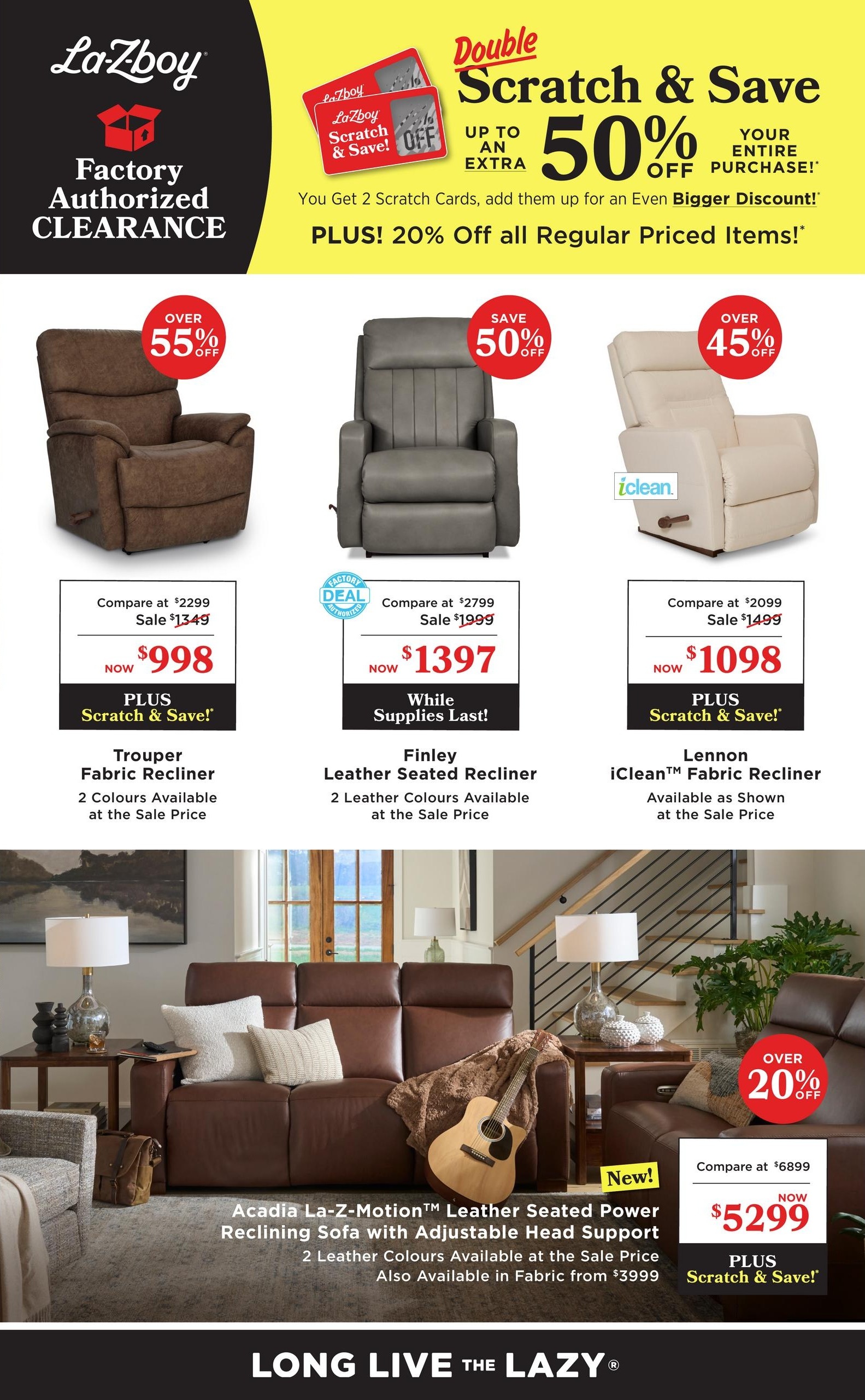 La-Z-Boy Factory Authorized Clearance page 3 featuring a 'Double Scratch & Save' promotion with up to an extra 50% off your entire purchase plus 20% off all regular priced items. Featured recliners include the Trouper Fabric Recliner, originally $2299, now $998 with over 55% off. The Finley Leather Seated Recliner, originally $2799, is on sale for $1397 with 50% off and while supplies last. The Lennon iClean™ Fabric Recliner, originally $2099, is now $1098 with over 45% off. Also featured is the new Acadia La-Z-Motion™ Leather Seated Power Reclining Sofa with Adjustable Head Support, originally $6899, now $5299 with over 20% off. The sofa is available in 2 leather colours and also in fabric from $3999. All sale prices are available at the sale price, and some items include 'PLUS Scratch & Save!' offers.