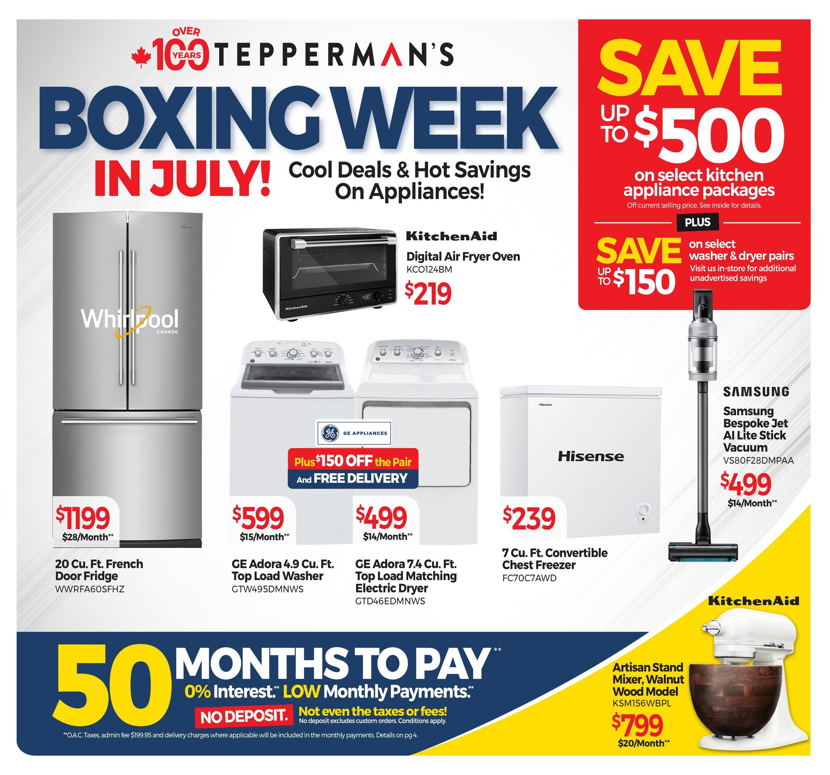 Tepperman's Boxing Week in July flyer, page 9. Features 'Save Up To $500' on select kitchen appliance packages and 'Save Up To $150' on select washer & dryer pairs. Featured products include a Whirlpool 20 Cu. Ft. French Door Fridge for $1199 ($28/Month), a KitchenAid Digital Air Fryer Oven for $219, GE Appliances washer for $599 ($15/Month) with 'Plus $150 OFF the Pair and FREE DELIVERY' on a GE Adora 7.4 Cu. Ft. Top Load Matching Electric Dryer for $499 ($14/Month), a Hisense 7 Cu. Ft. Convertible Chest Freezer for $239, a Samsung Bespoke Jet AI Lite Stick Vacuum for $4.99 ($14/Month), and a KitchenAid Artisan Stand Mixer, Walnut Wood Model for $799 ($20/Month). The flyer also highlights '50 Months to Pay' with 0% interest and no deposit on select items.