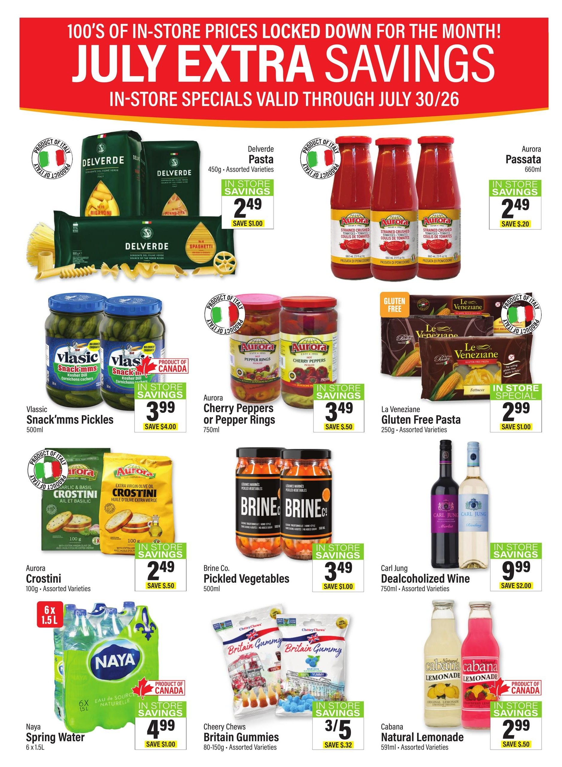 Commisso's Fresh Foods weekly flyer specials for July Extra Savings. Featured products include Delverde Pasta for $2.49, saving $1.00. Aurora Passata is $2.49, saving $0.20. Vlassic Snack'mms Pickles are $3.99, saving $4.00. Aurora Cherry Peppers or Pepper Rings are $3.49, saving $0.50. La Veneziane Gluten Free Pasta is $2.99, saving $1.00. Aurora Crostini is $2.49, saving $0.50. Brine Co. Pickled Vegetables are $3.49, saving $1.00. Carl Jung Dealcoholized Wine is $9.99, saving $2.00. Naya Spring Water 6x1.5L is $4.99, saving $1.00. Cheery Chews Britain Gummies are 3 for $5, saving $0.32. Cabana Natural Lemonade is $2.99, saving $0.50.