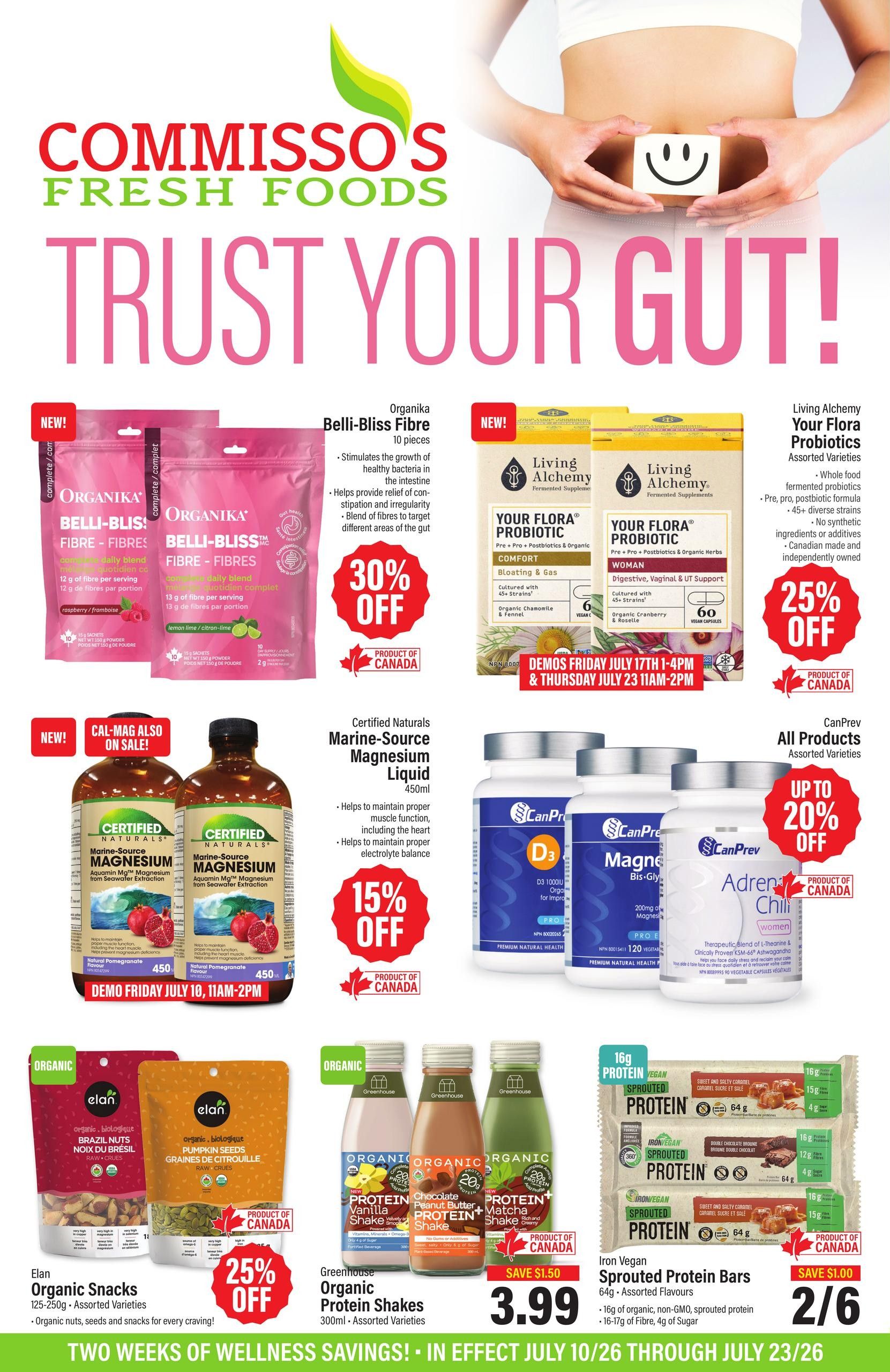 Commisso's Fresh Foods flyer page featuring a variety of wellness products. Organika Belli-Bliss Fibre 10 pieces are 30% off. Living Alchemy Your Flora Probiotics assorted varieties are 25% off. Certified Naturals Marine-Source Magnesium Liquid 450ml is 15% off. CanPrev assorted varieties are up to 20% off. Elan Organic Snacks 125-250g assorted varieties, including Brazil Nuts and Pumpkin Seeds, are 25% off. Greenhouse Organic Protein Shakes 300ml assorted varieties are on sale for $3.99, saving $1.50. Iron Vegan Sprouted Protein Bars 64g assorted flavours are on sale for 2 for $6, saving $1.00. The flyer highlights 'Trust Your Gut!' and 'Two Weeks of Wellness Savings!' valid from July 10th to July 23rd.